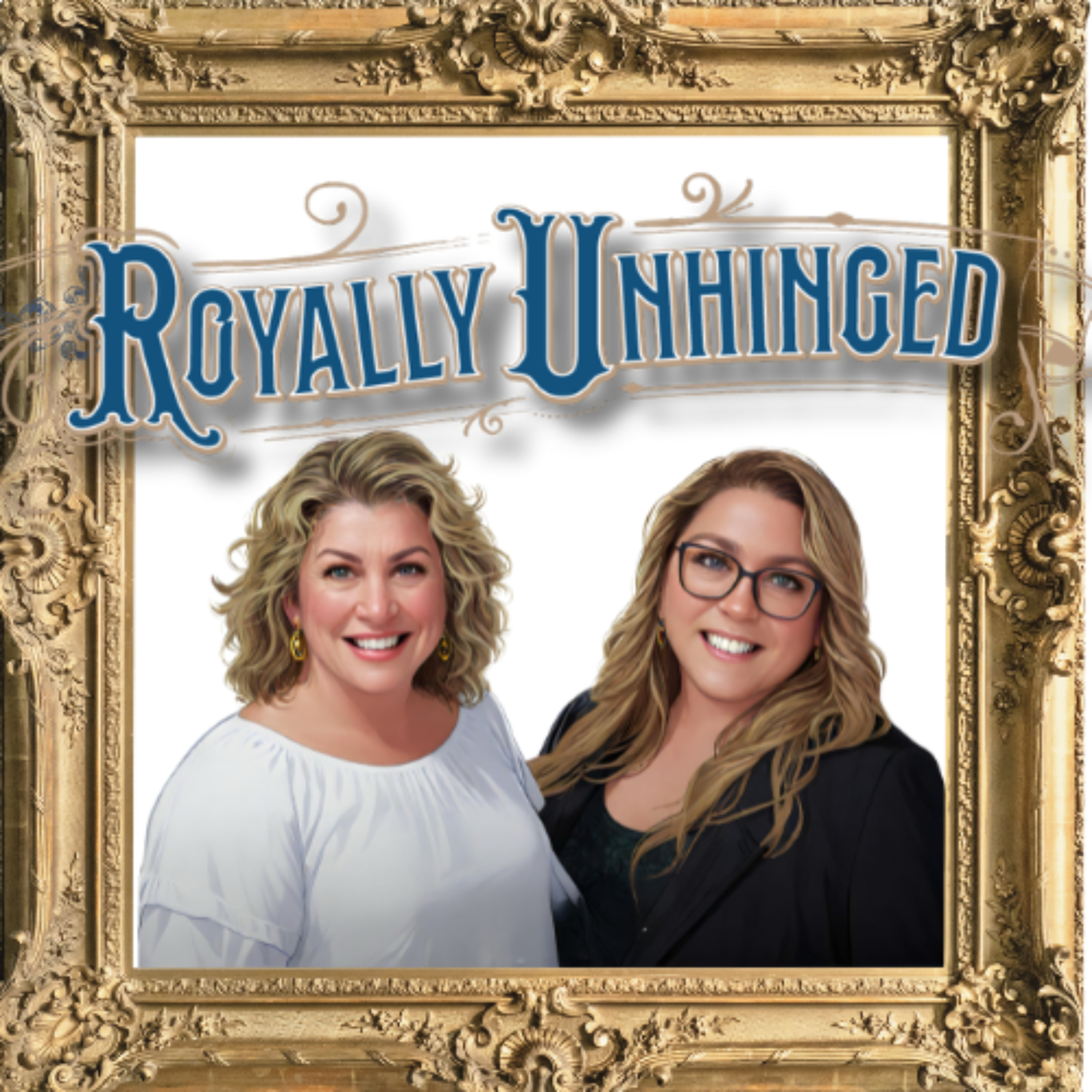 Royally Unhinged THE Podcast cover art