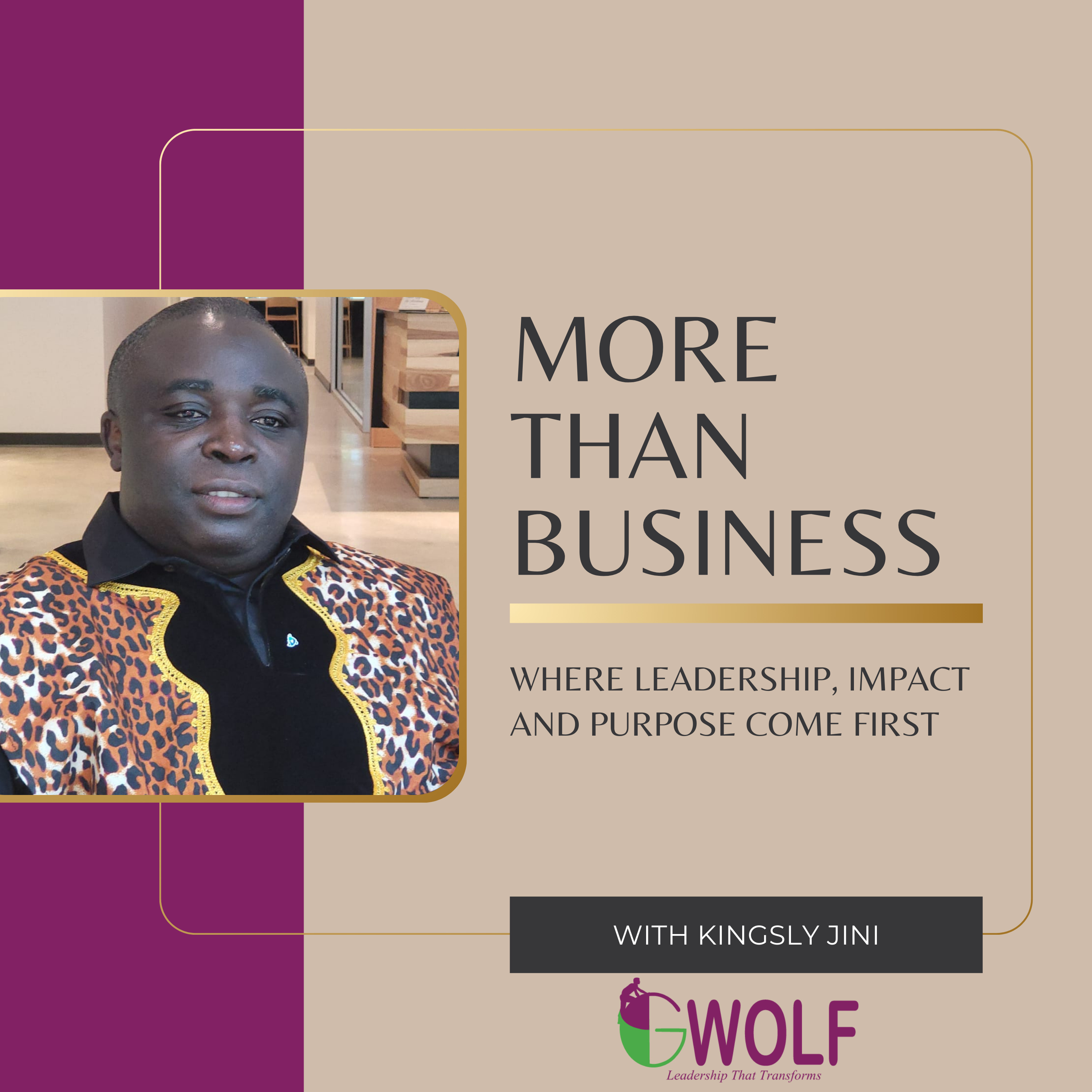 More than Business- Where Leadership, lmpact, and Purpose come first podcast artwork