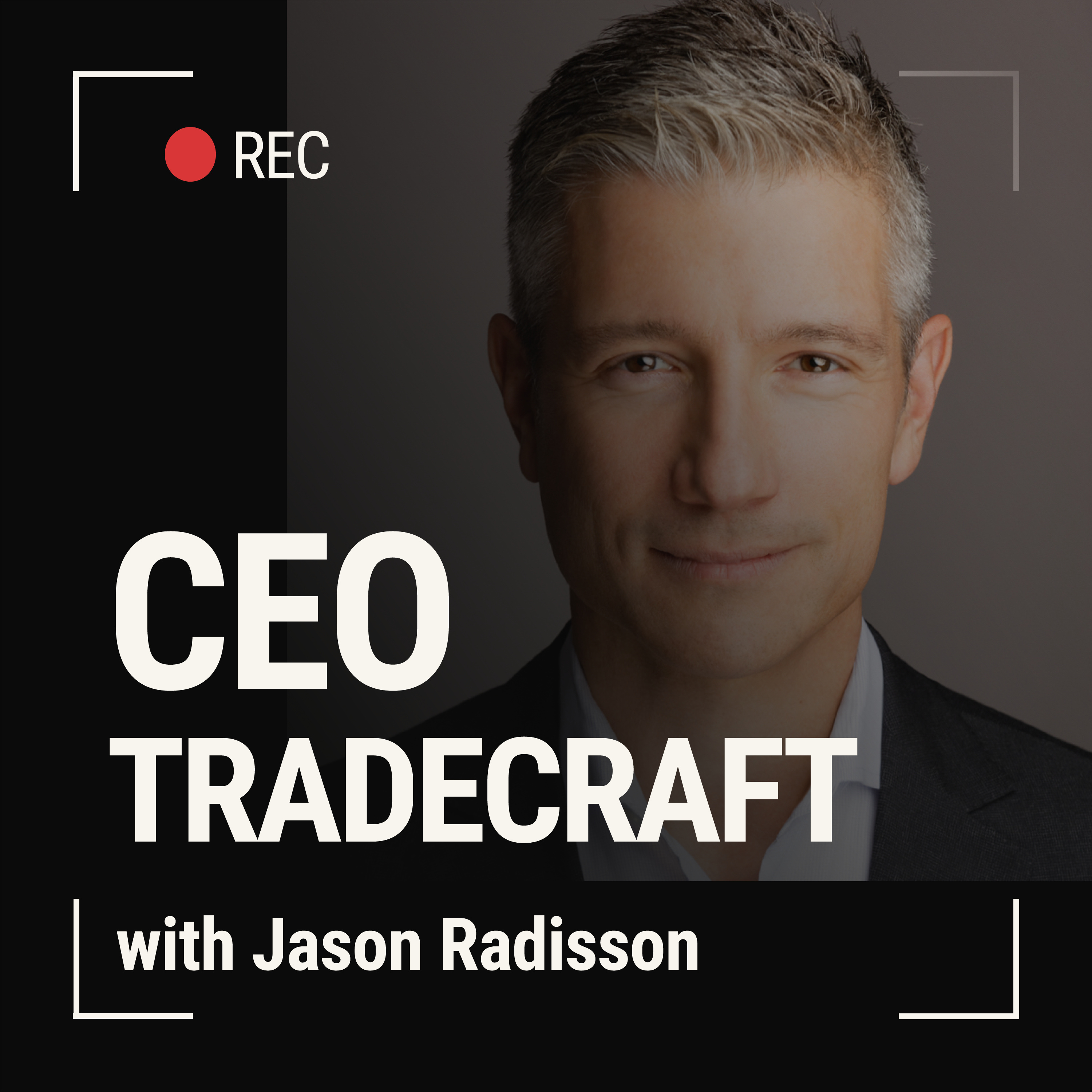 CEO Tradecraft podcast artwork