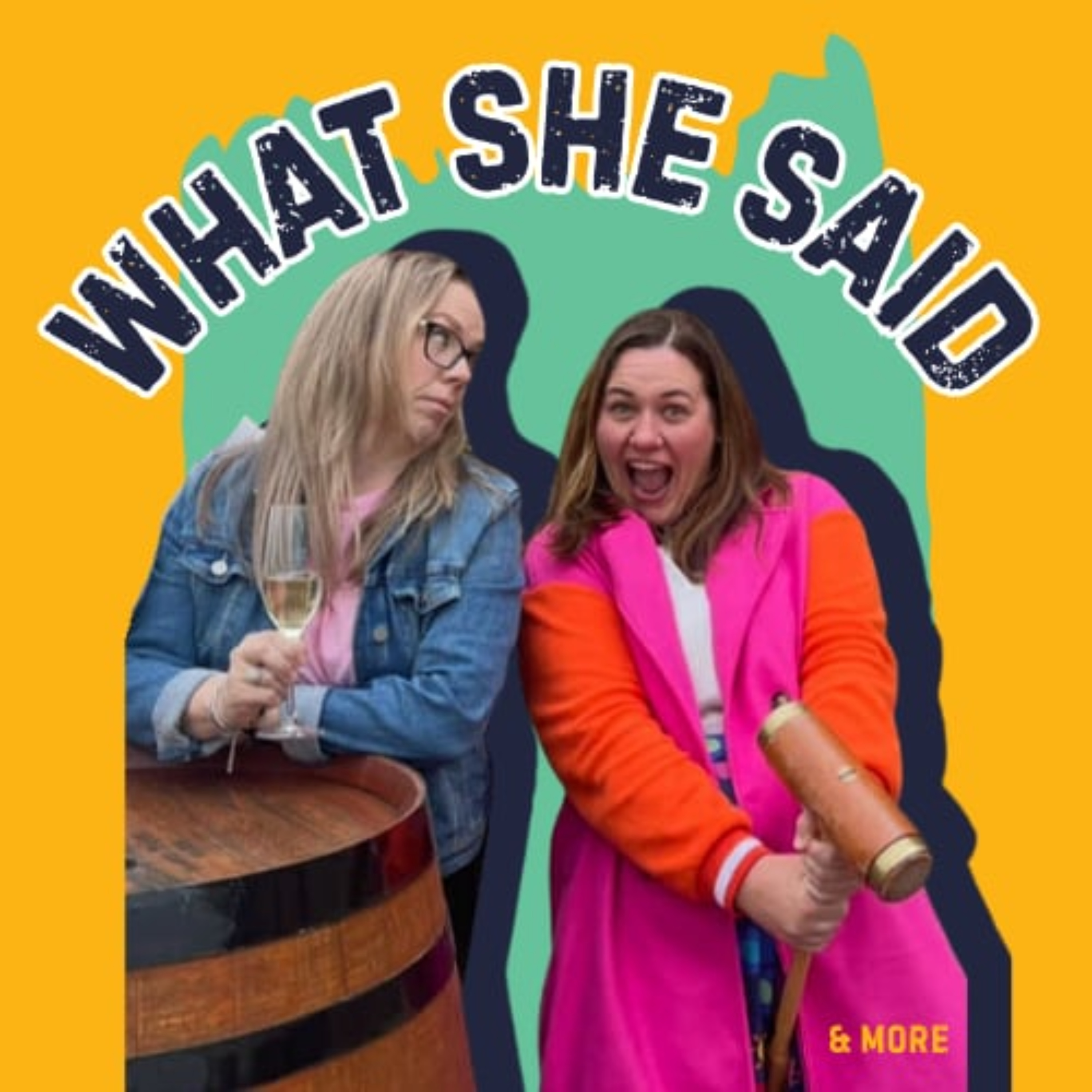 What She Said and More