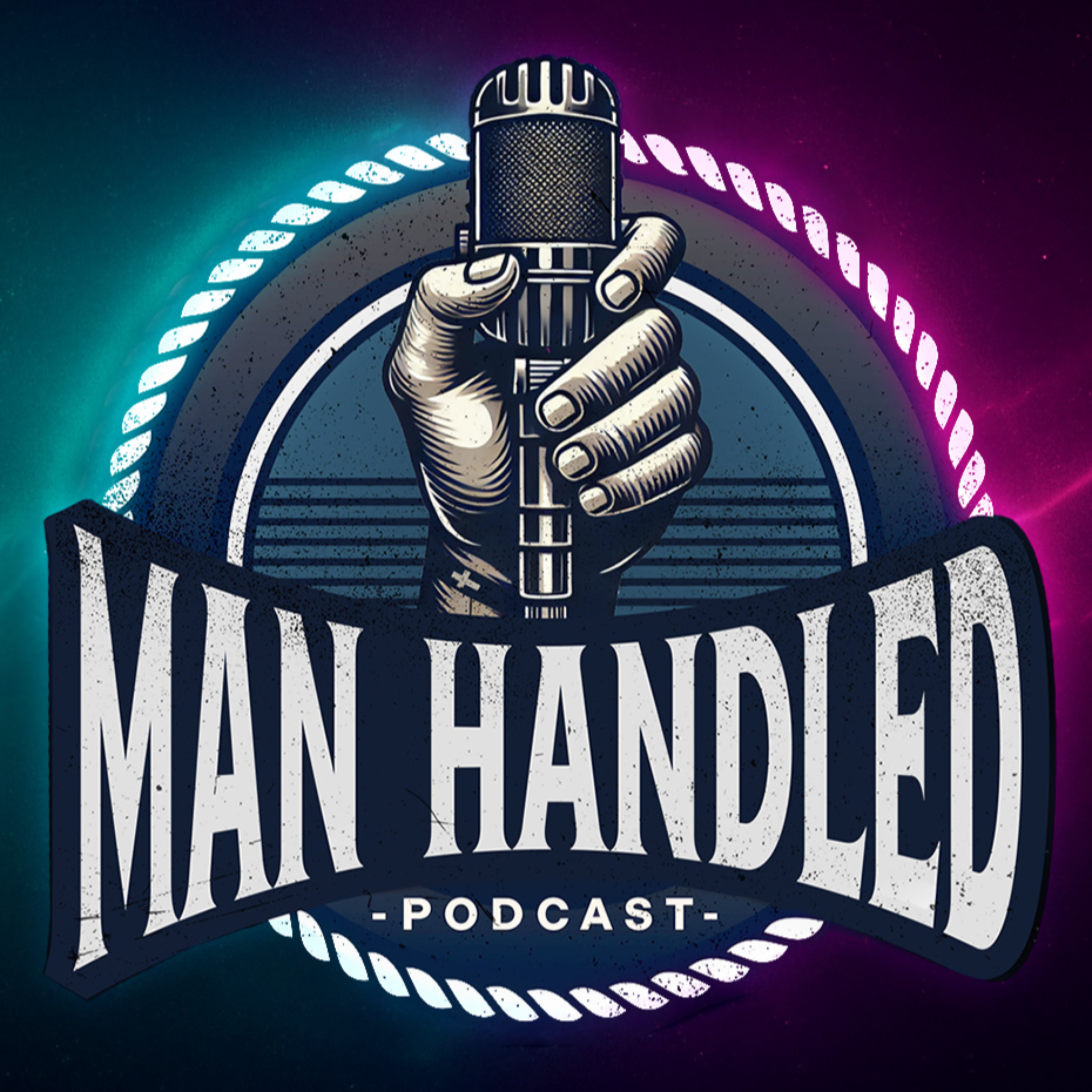 The Man Handled Podcast