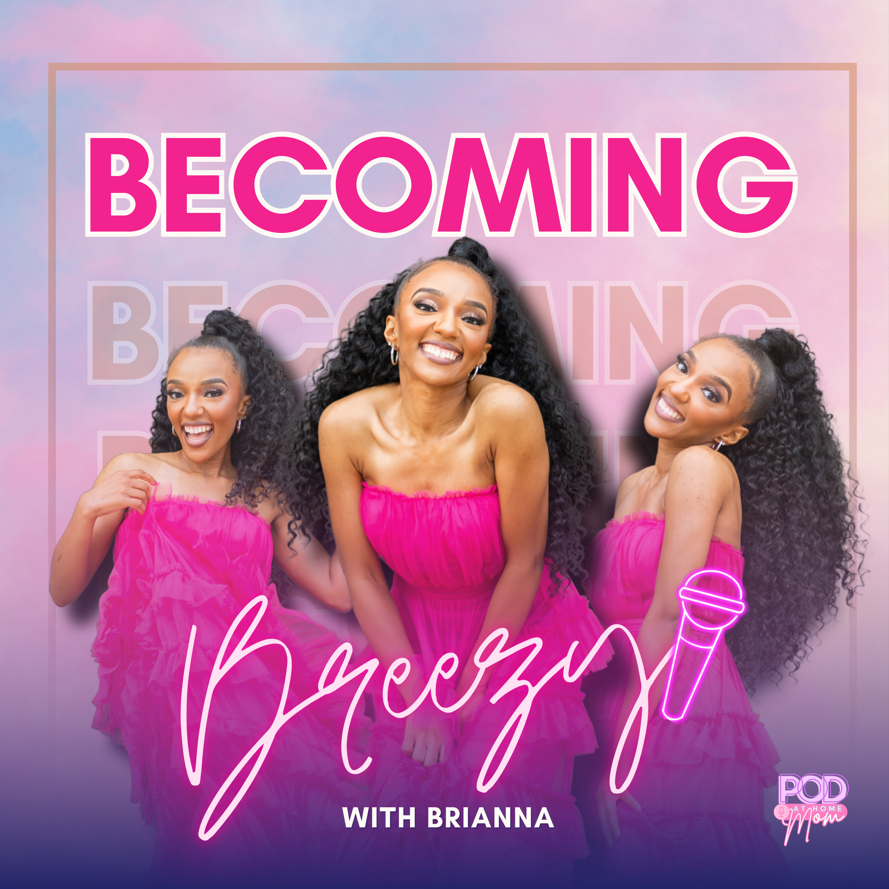 Becoming Breezy podcast artwork