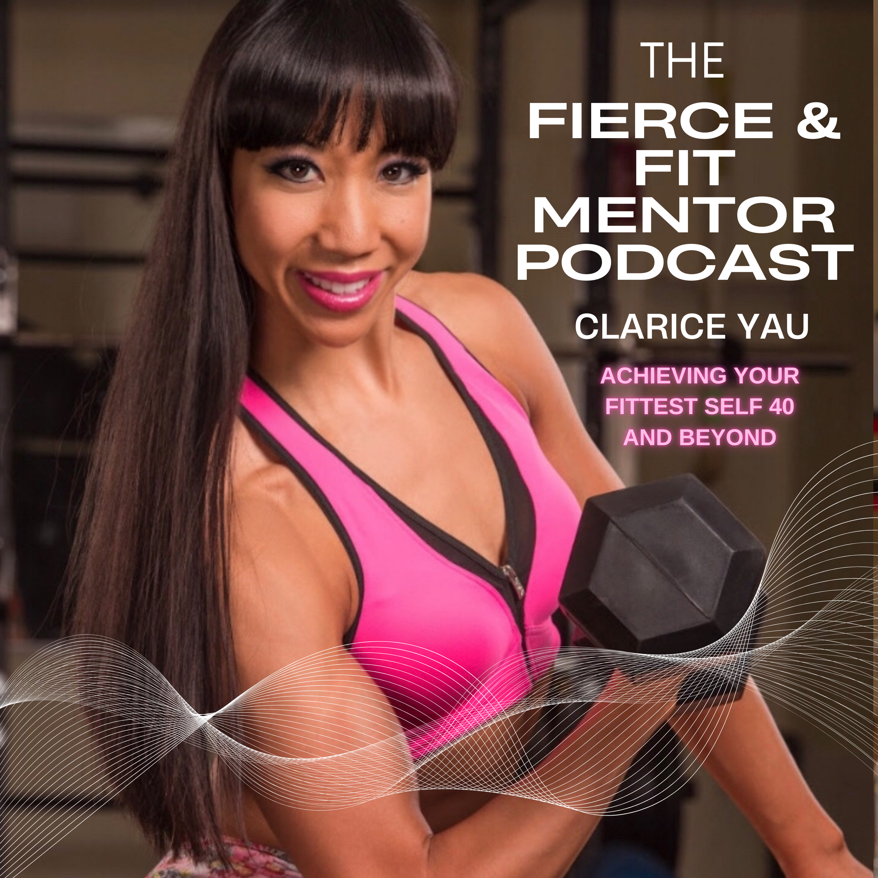 The Fierce and Fit Mentor Podcast