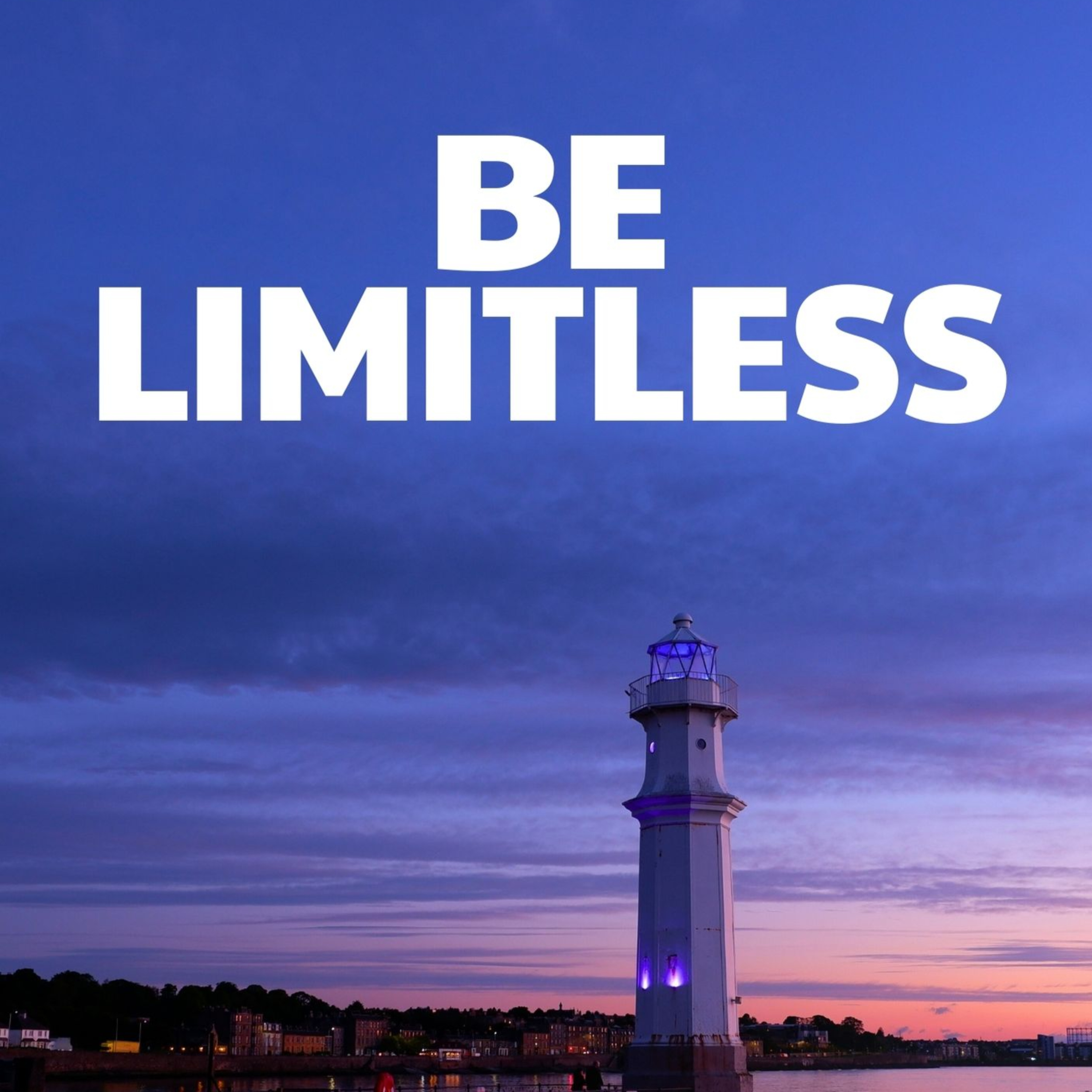 Be Limitless podcast artwork