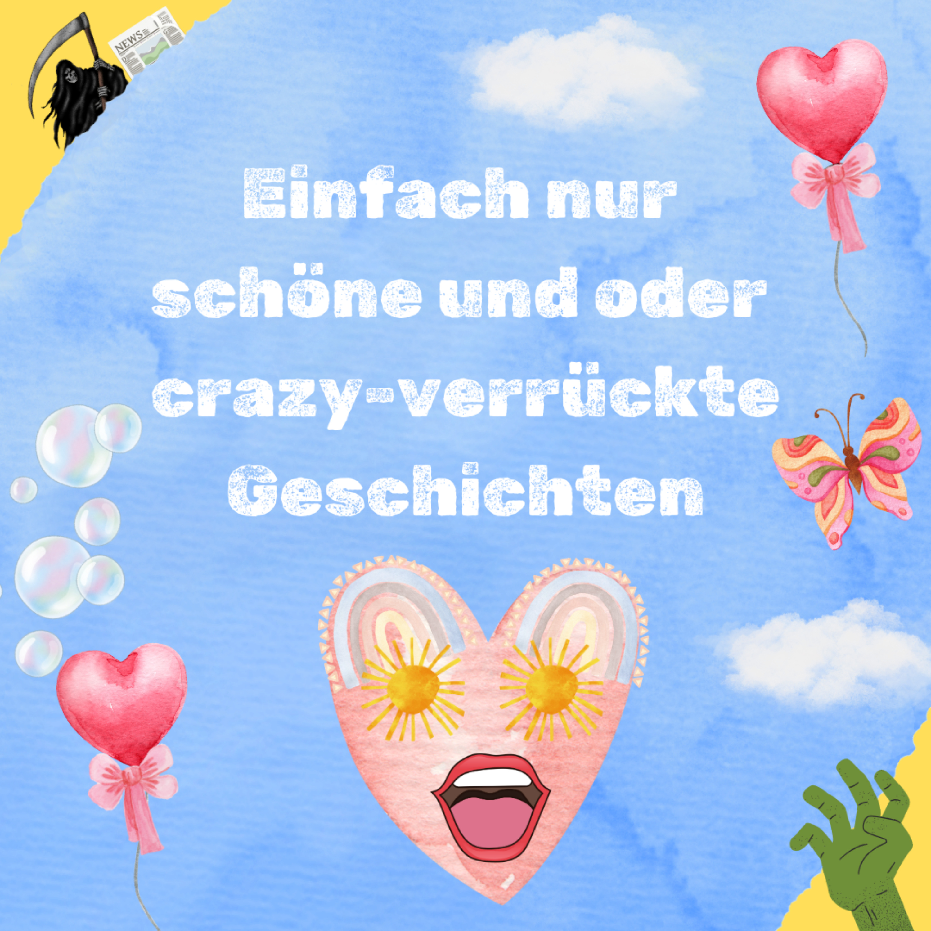 Einfach nur schöne und oder crazy-verrückte Geschichten