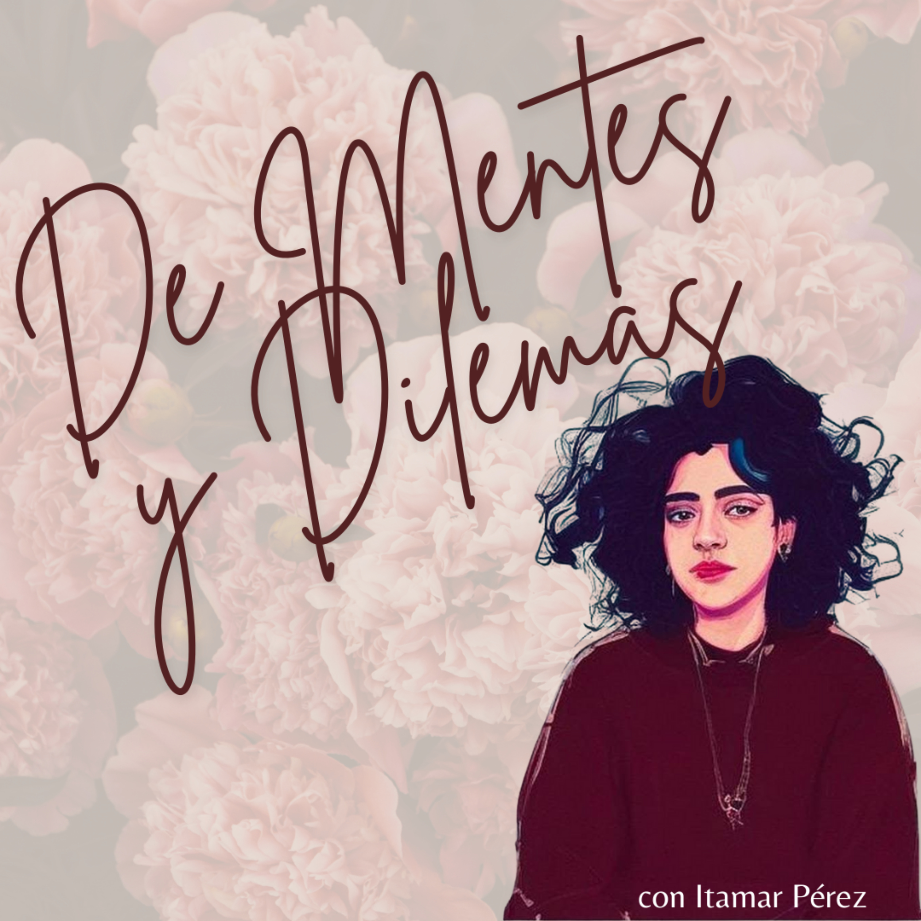 De Mentes y Dilemas podcast artwork