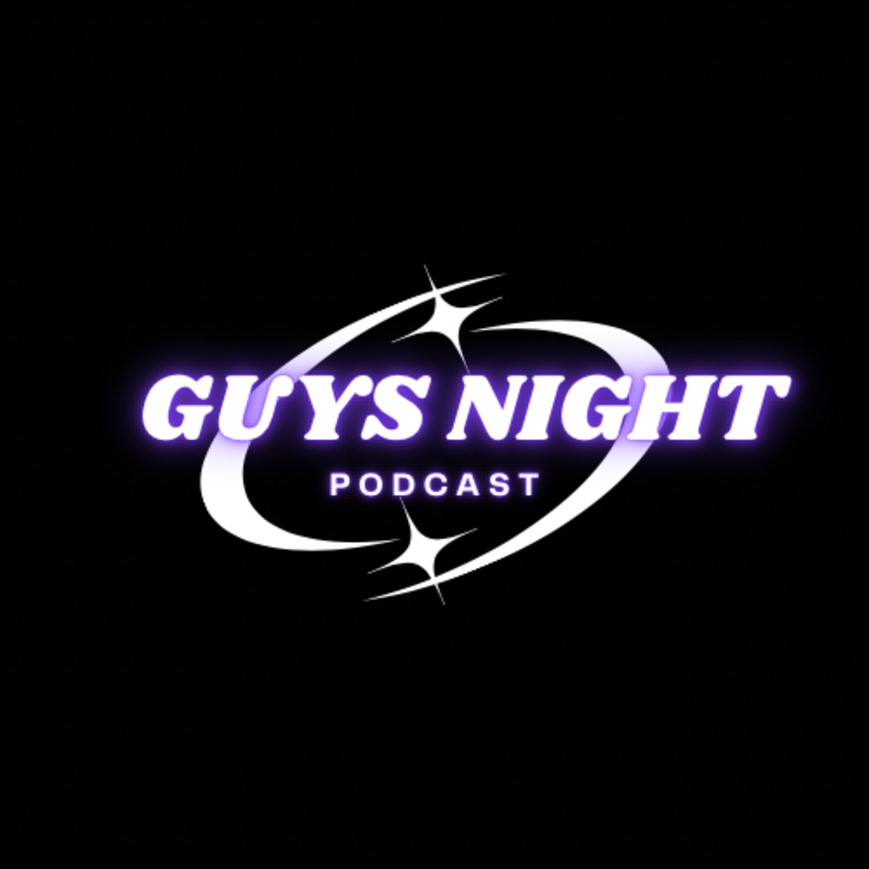GUYS NIGHT PODCAST podcast artwork