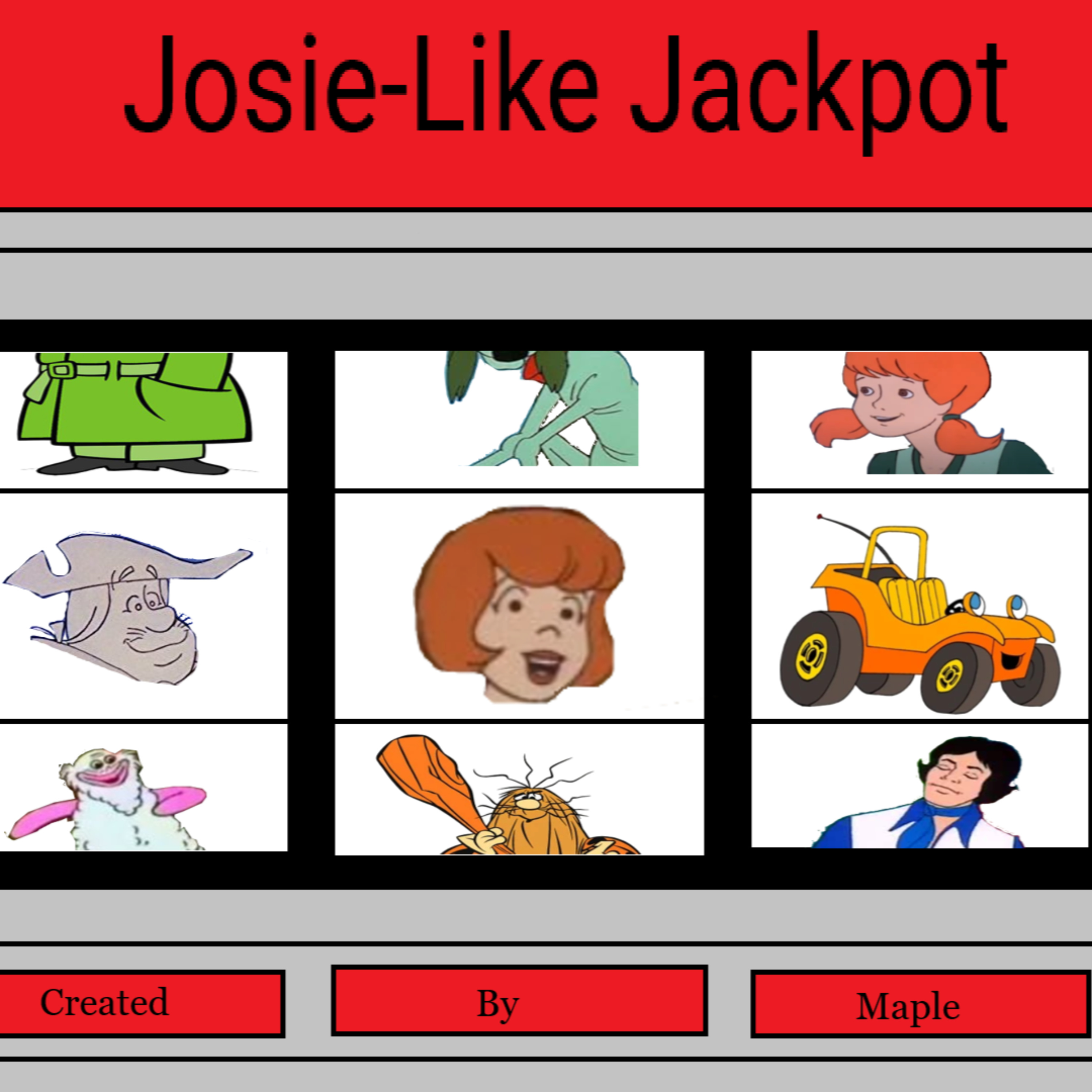 Josie-Like Jackpot