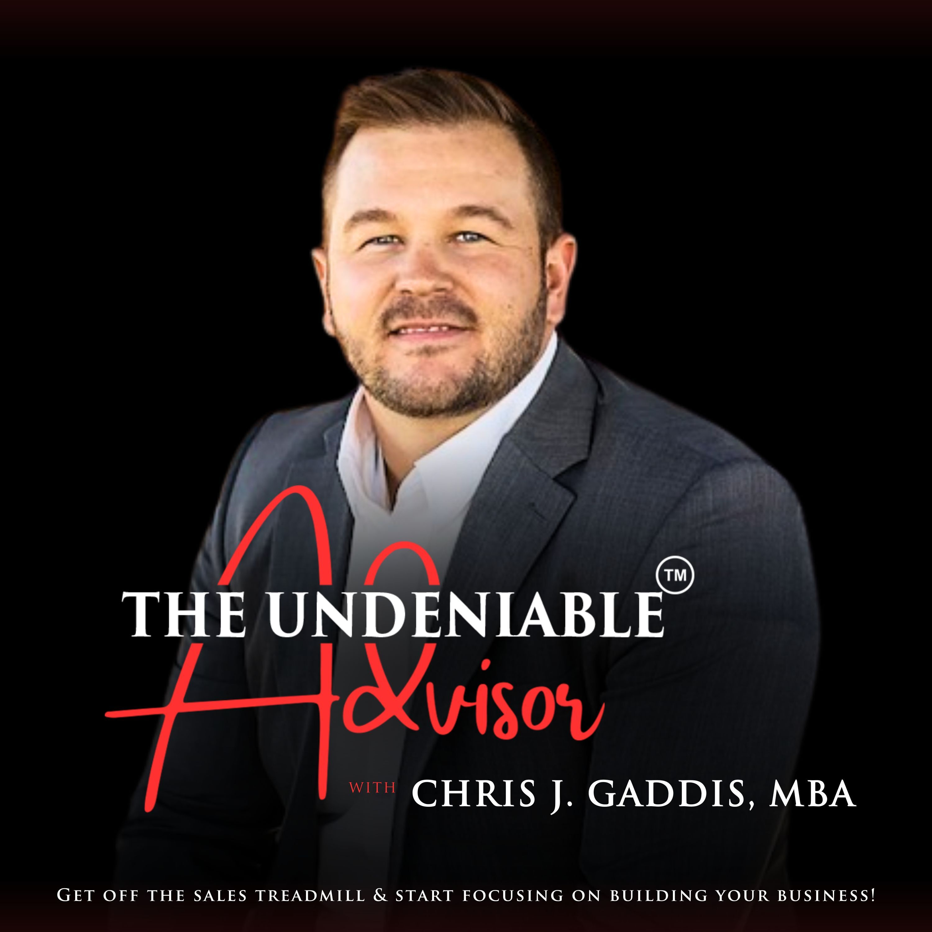 The Undeniable Advisor Podcast podcast artwork