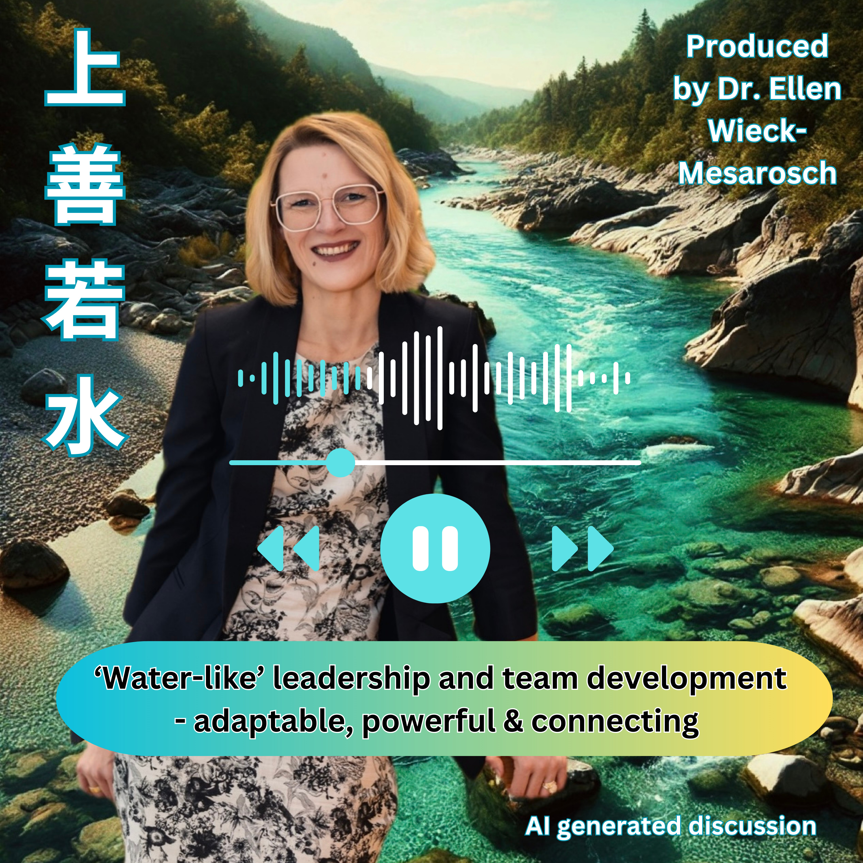 '上善若水' Leadership and team development podcast artwork