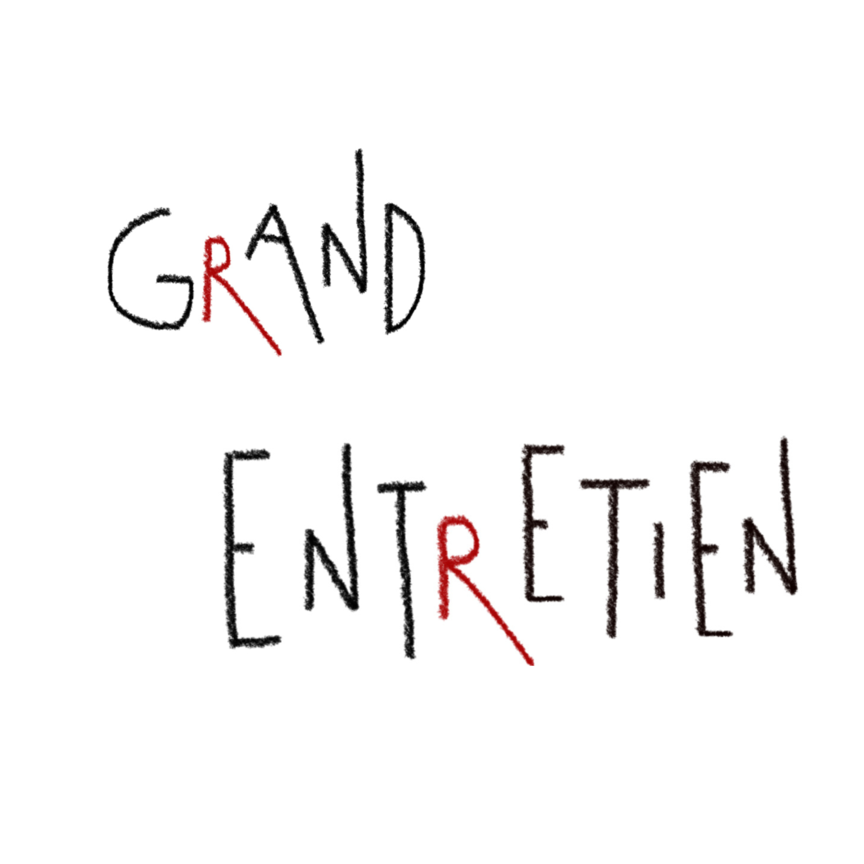 Grand Entretien