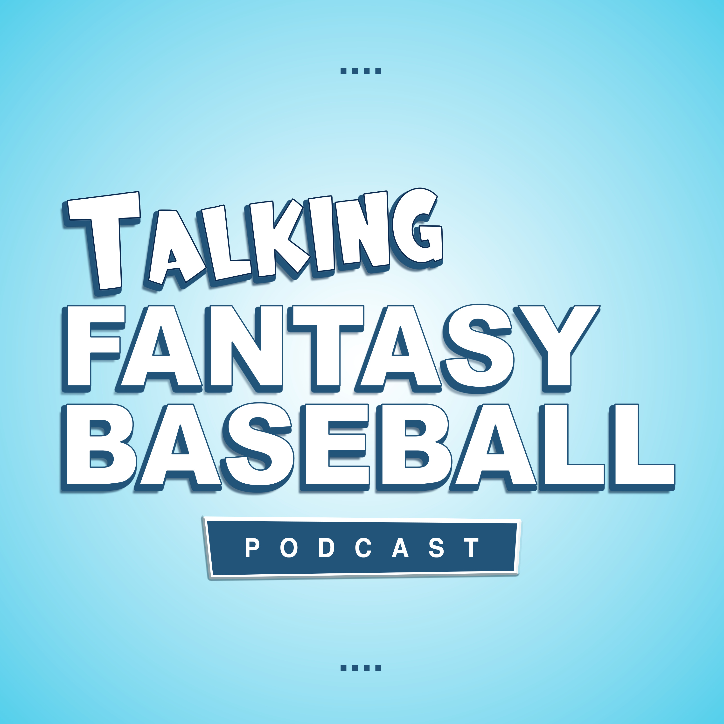 Talking Fantasy Baseball