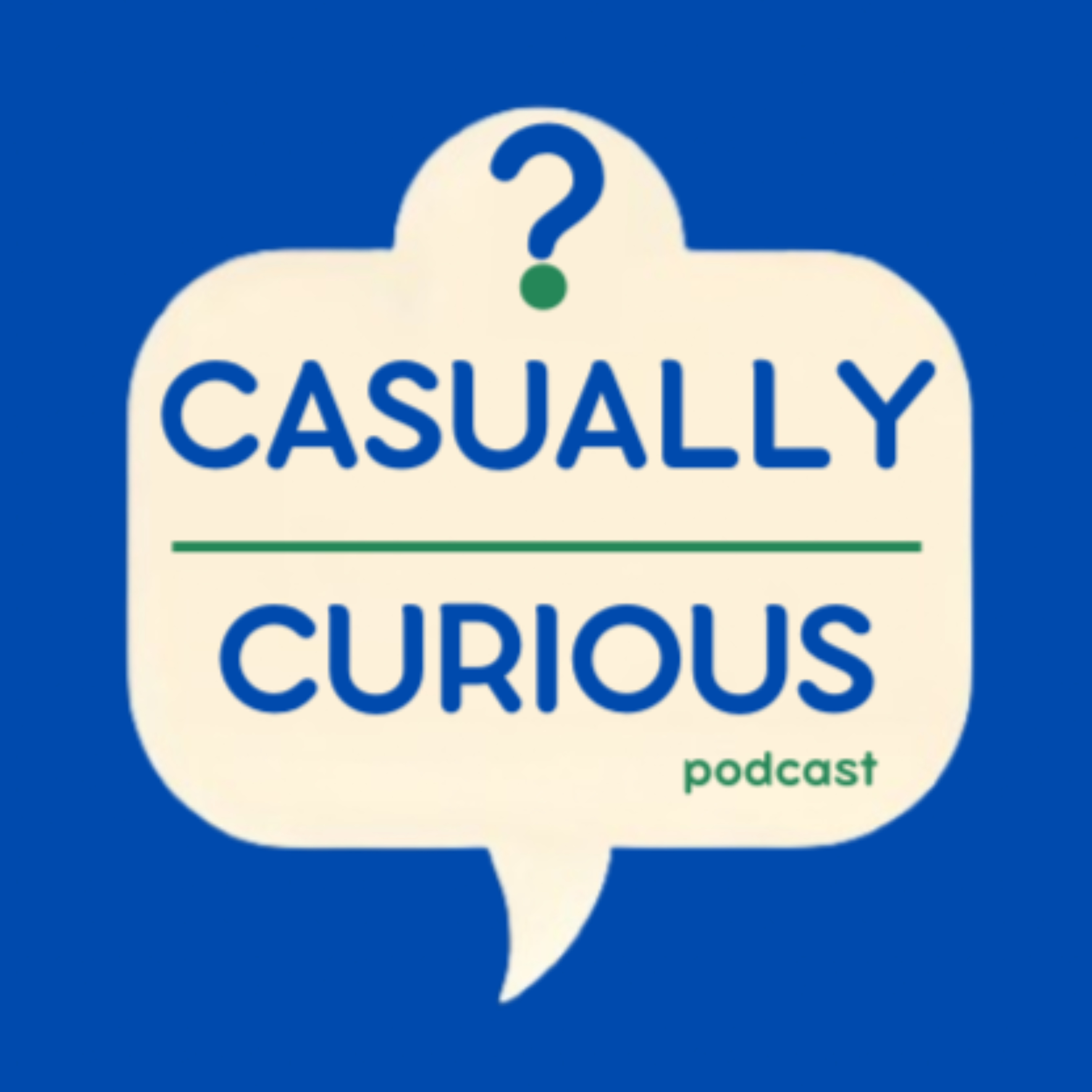 Casually Curious