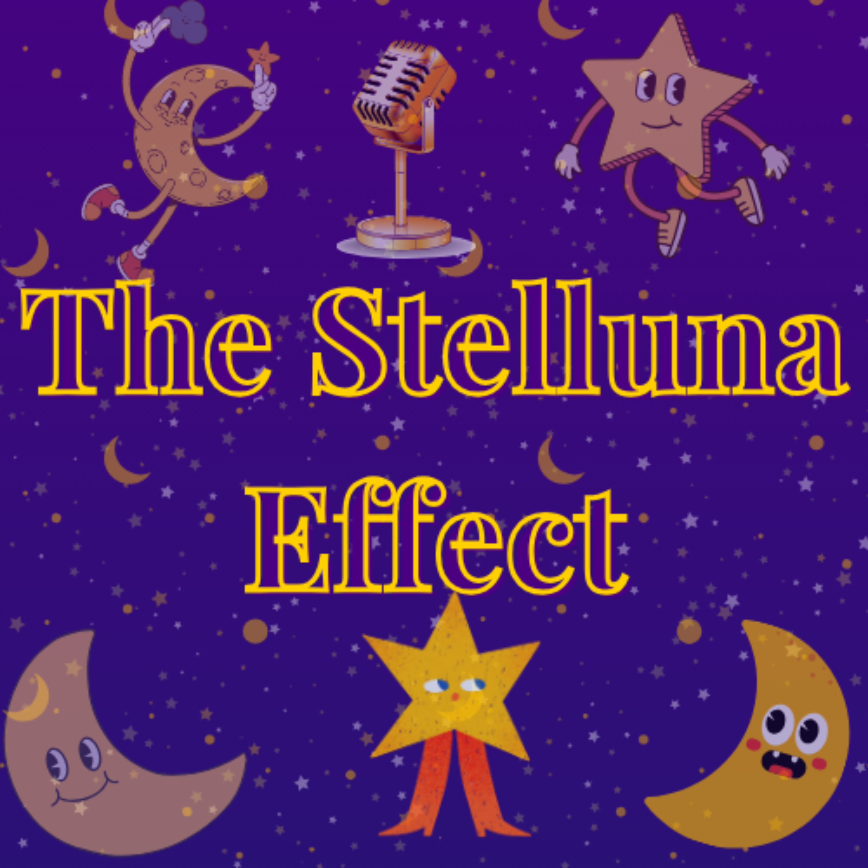 The Stelluna Effect Podcast🌙✨