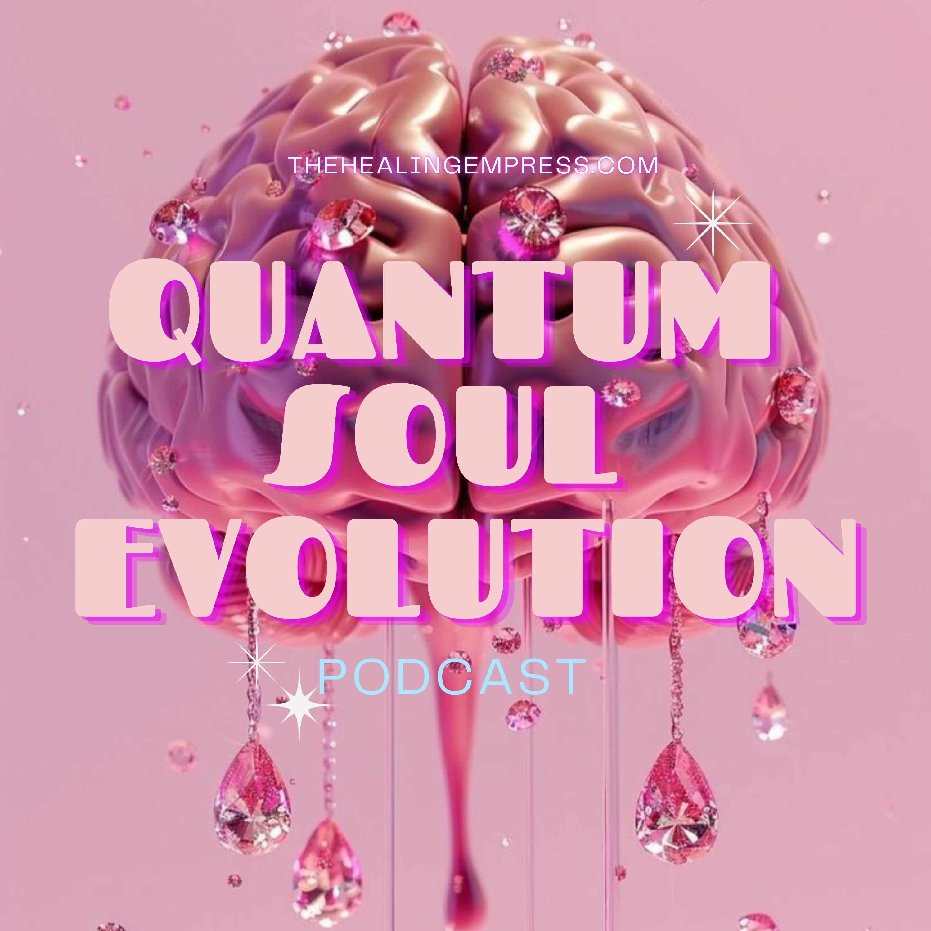 The Healing Empress - Quantum Soul Evolution Podcast