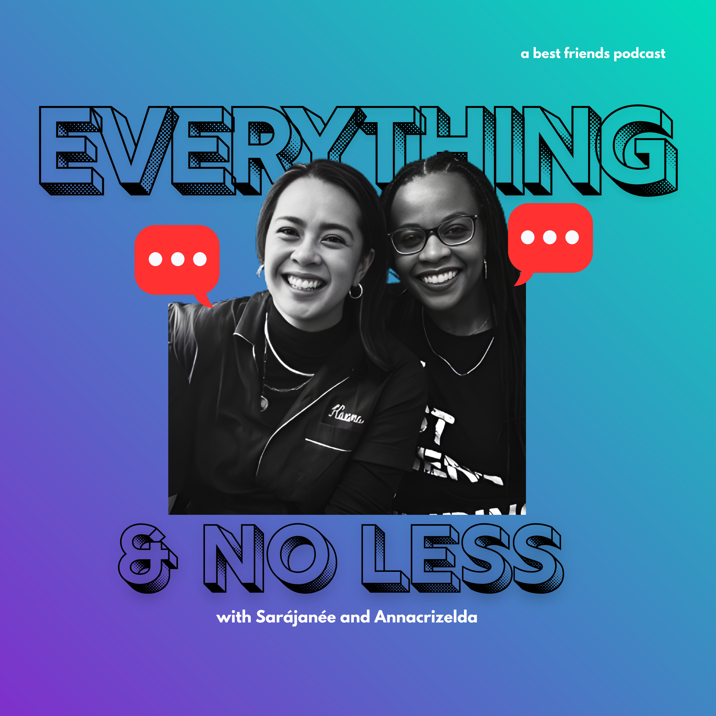 Everything And No Less with Sarájanée and Annacrizelda cover art