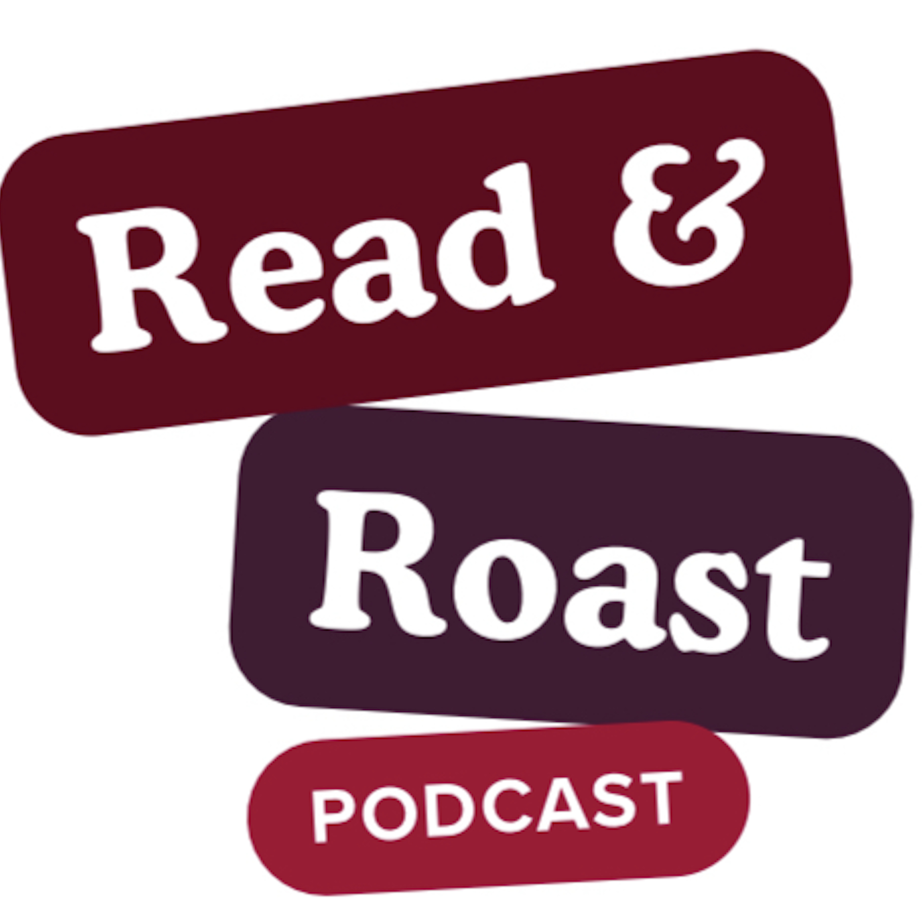 Read and Roast