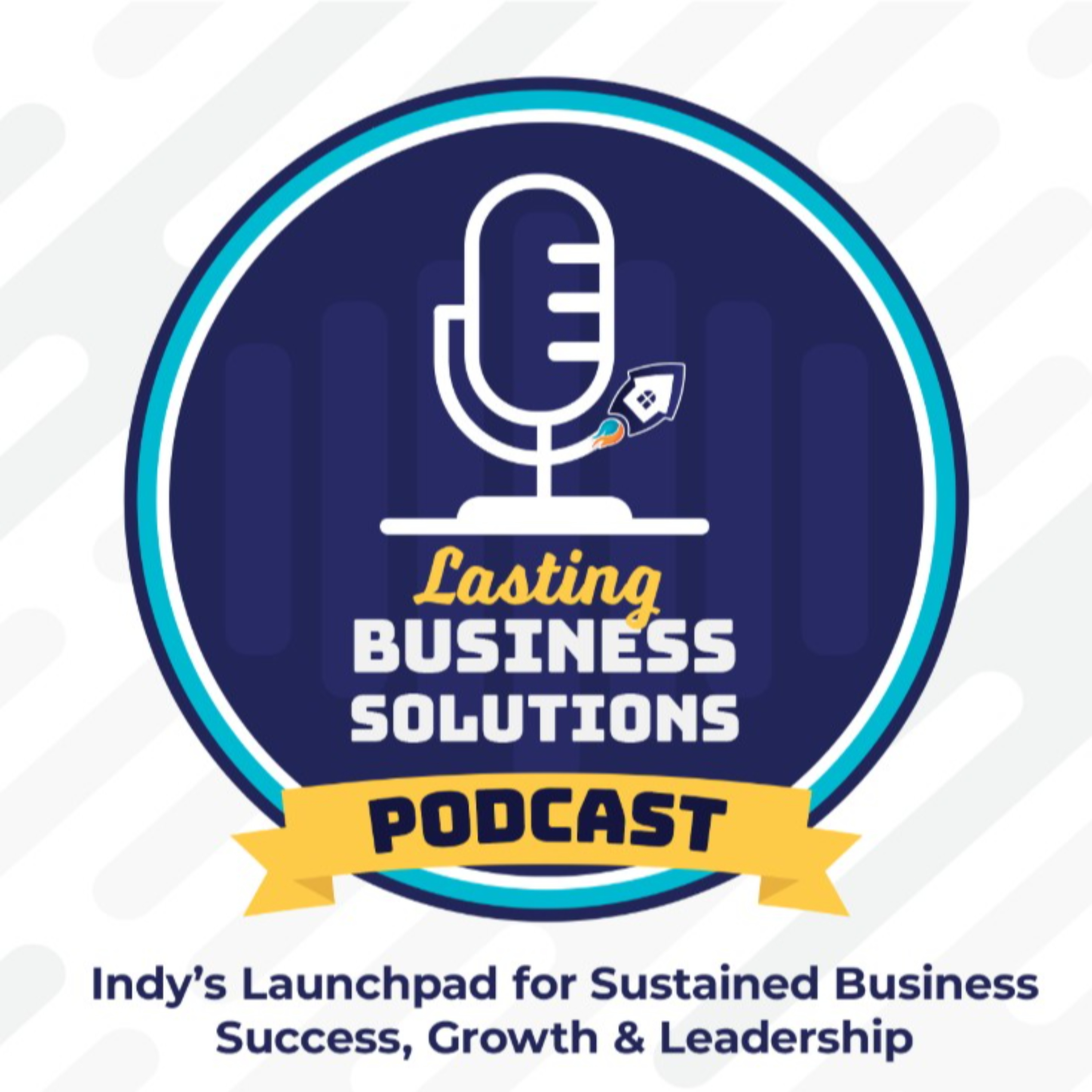 Lasting Business Solutions Podcast