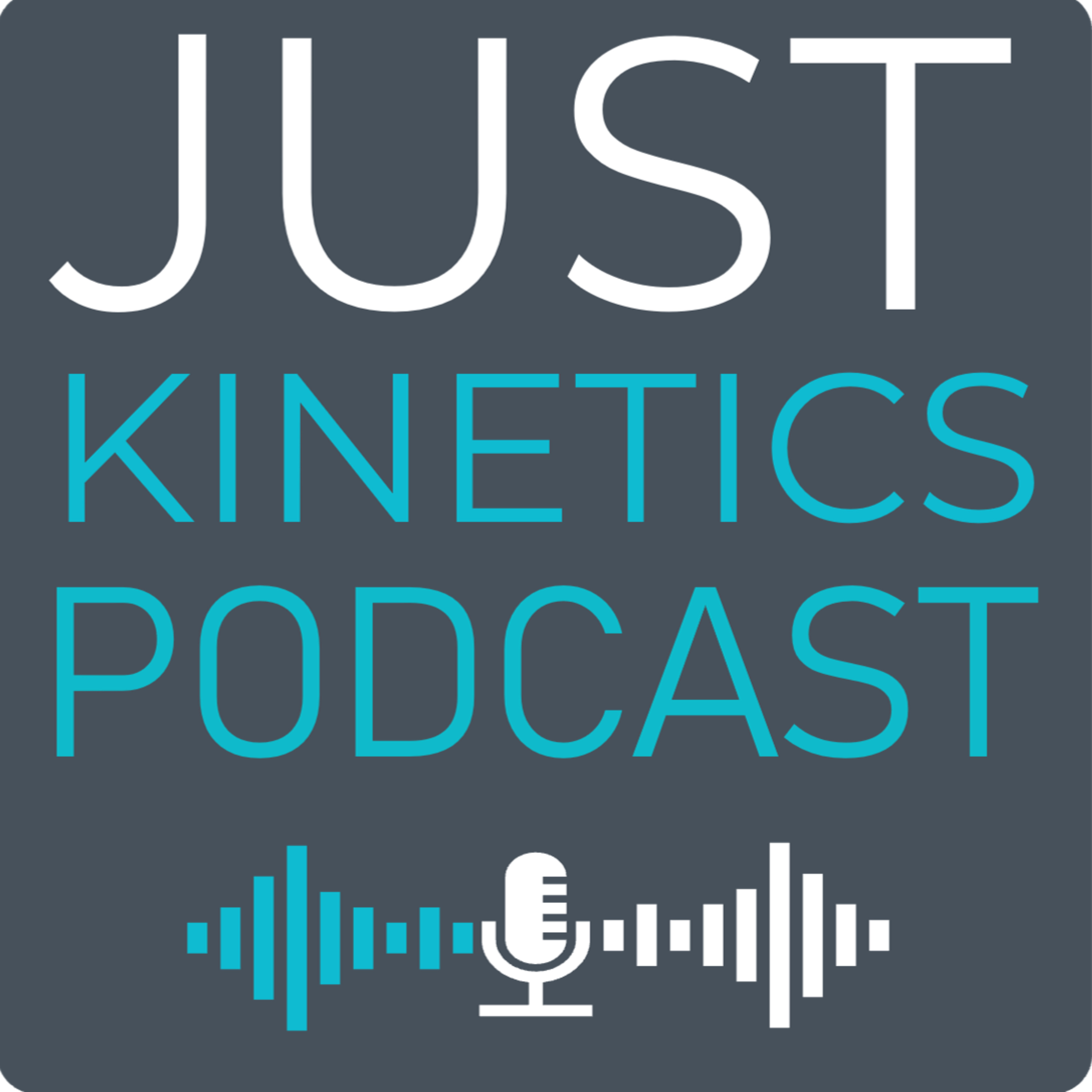 Just Kinetics Podcast