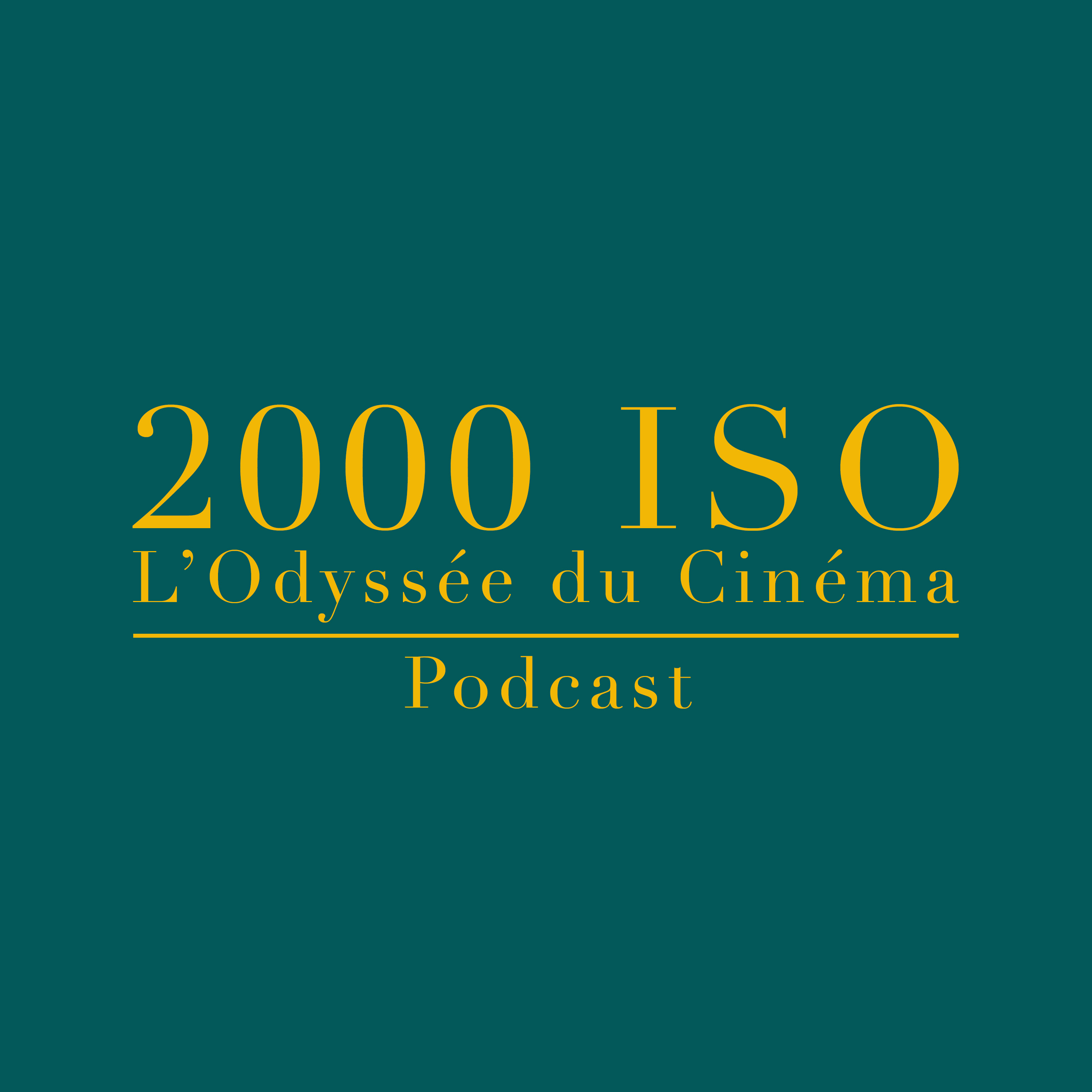 🎬 2000 ISO : l’Odyssée du Cinéma