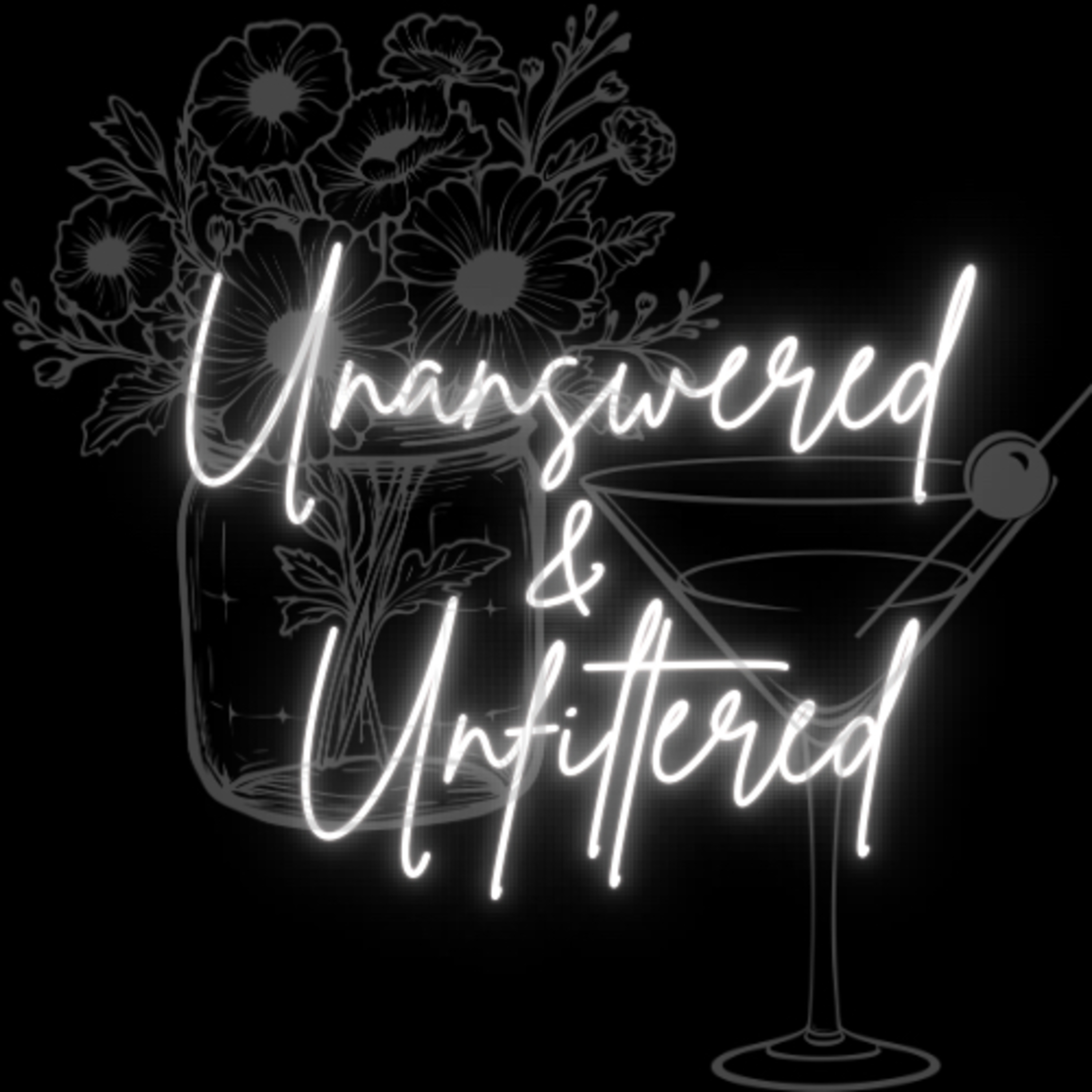 Unanswered and Unfiltered