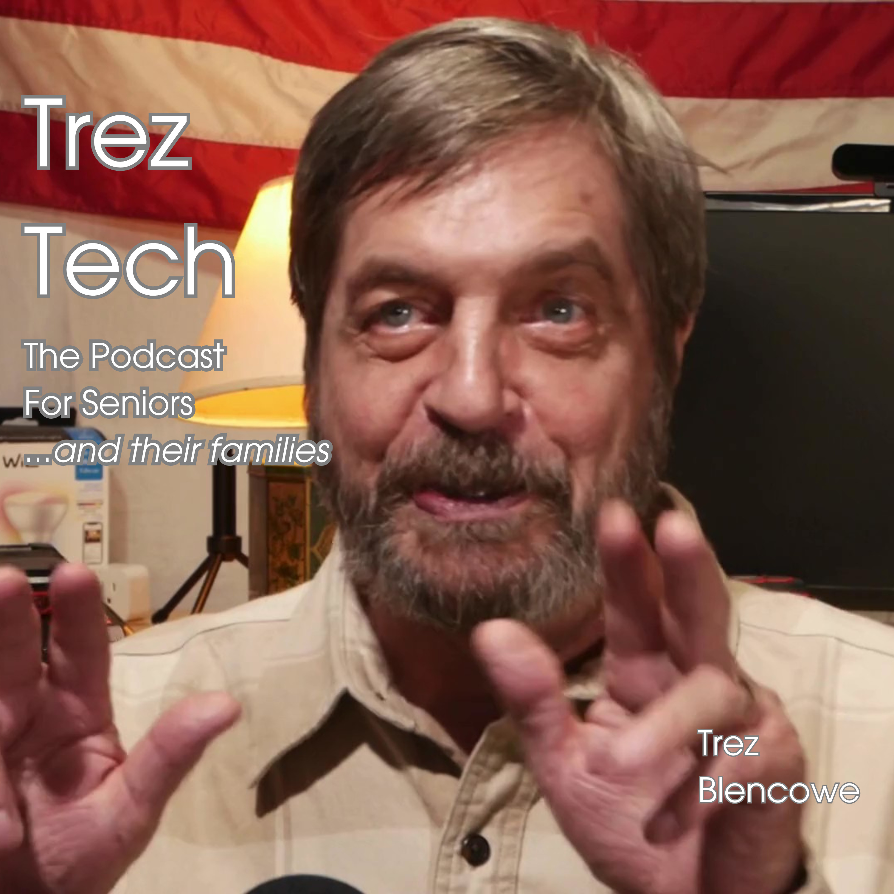 Trez’s Tech Podcast - Technology At Home