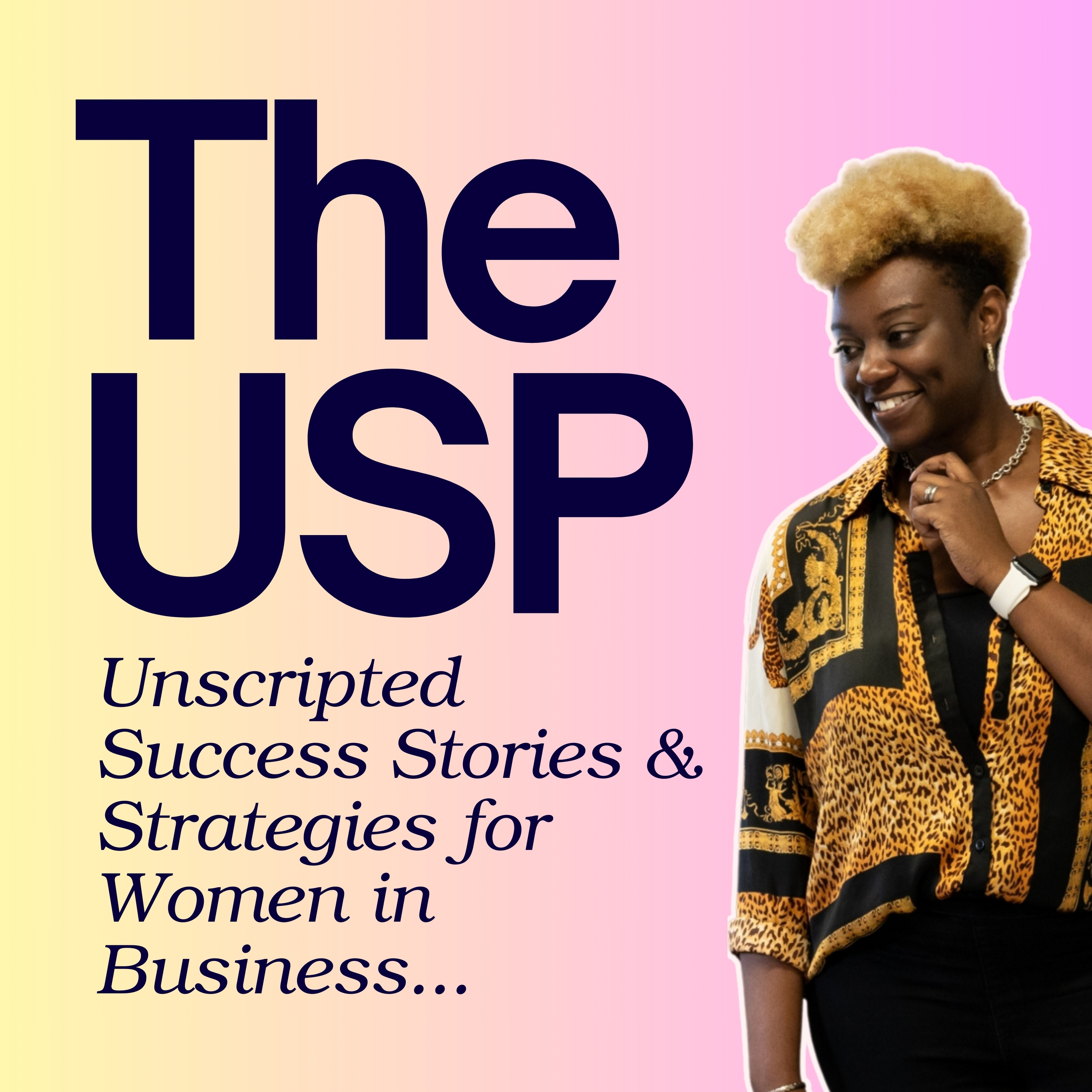 The USP - Online Business Success For Women podcast artwork