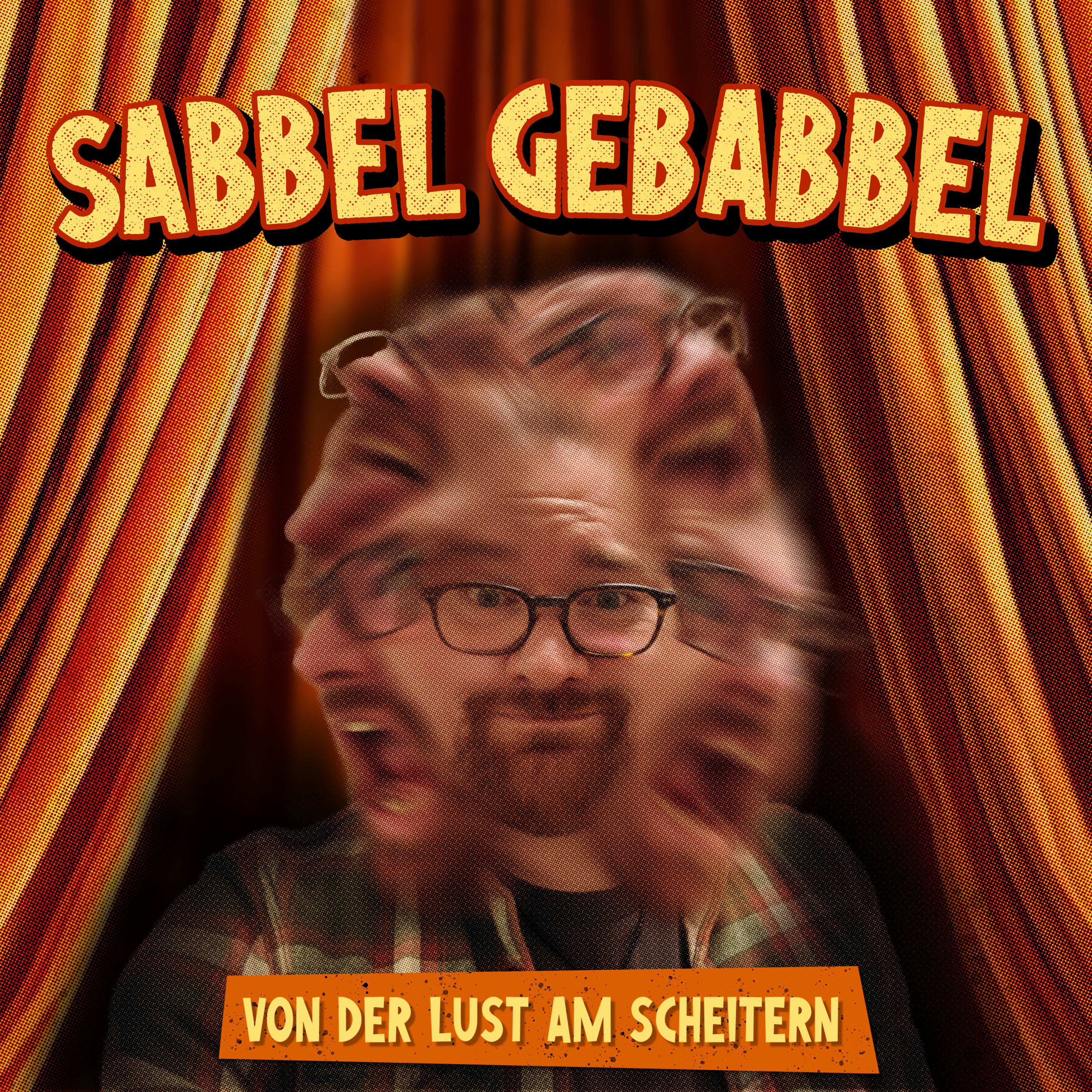 Sabbel Gebabbel - Von der Lust am Scheitern podcast artwork