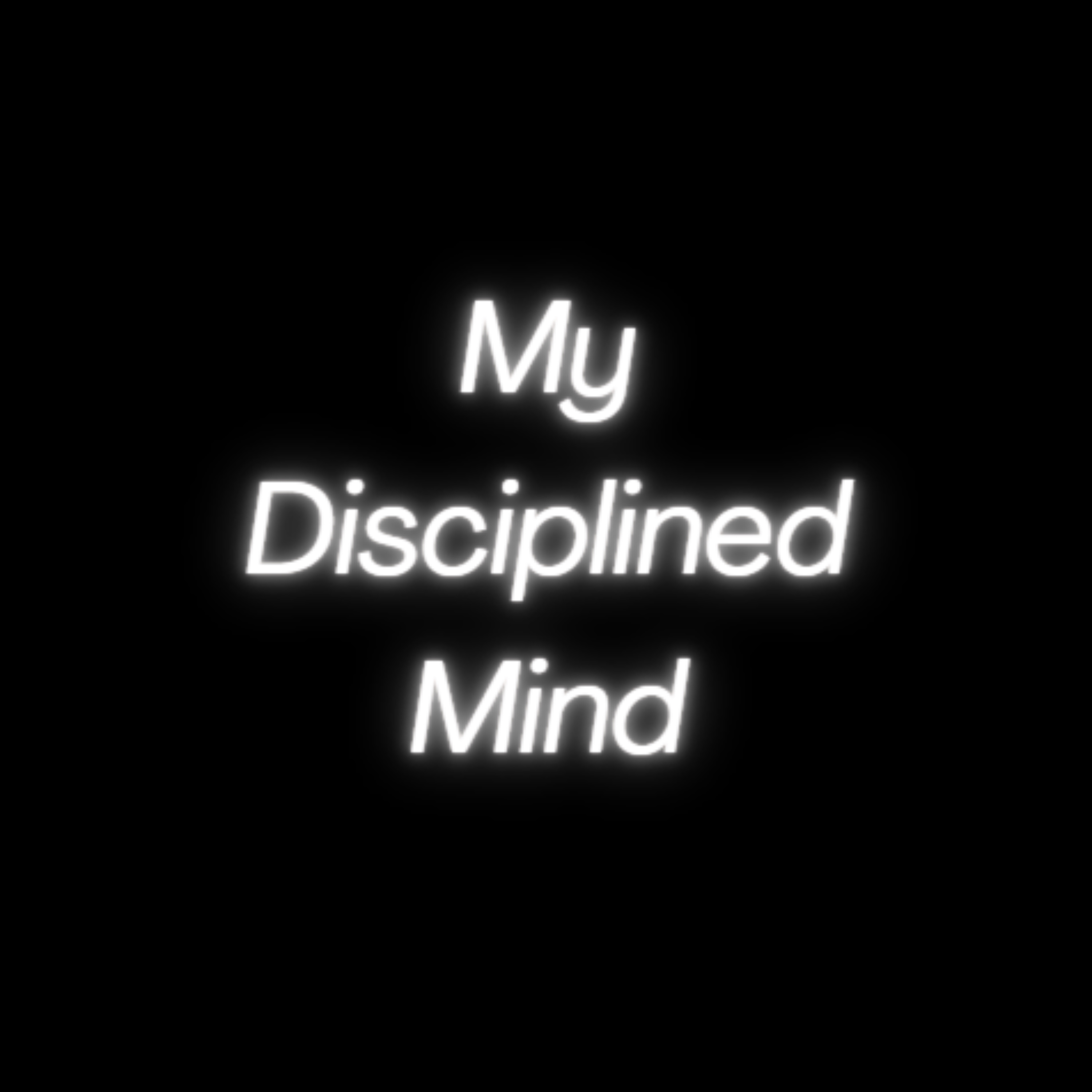 My Disciplined Mind podcast artwork