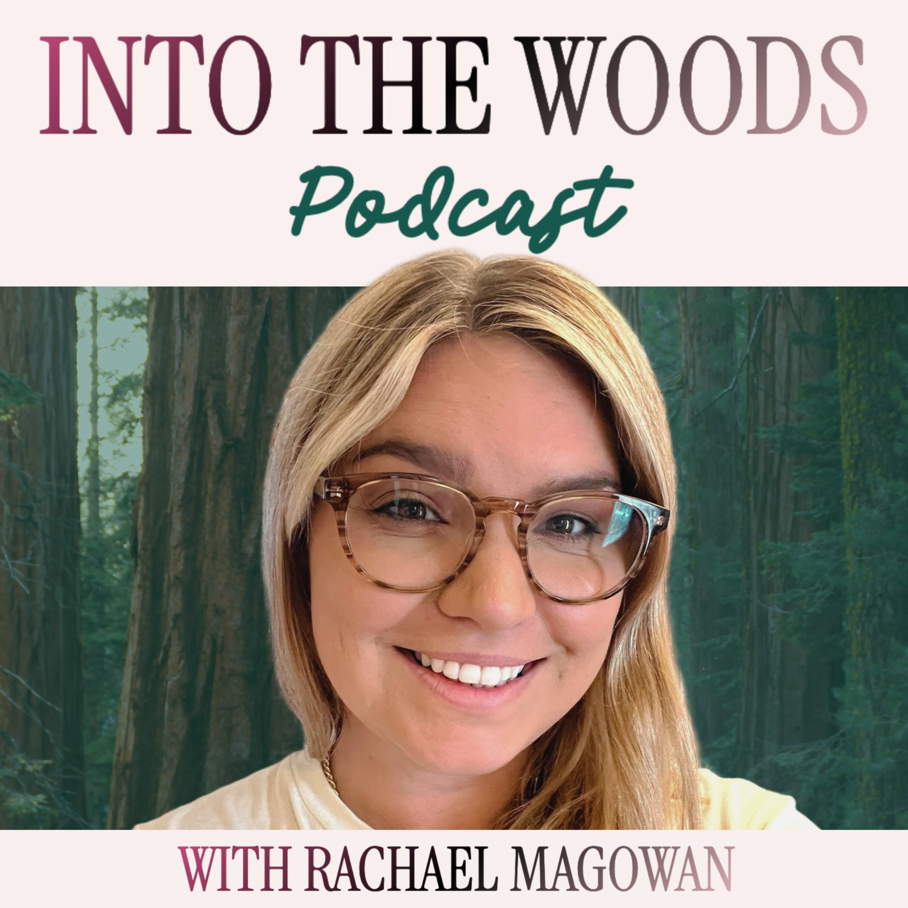 The Into the Woods Podcast
