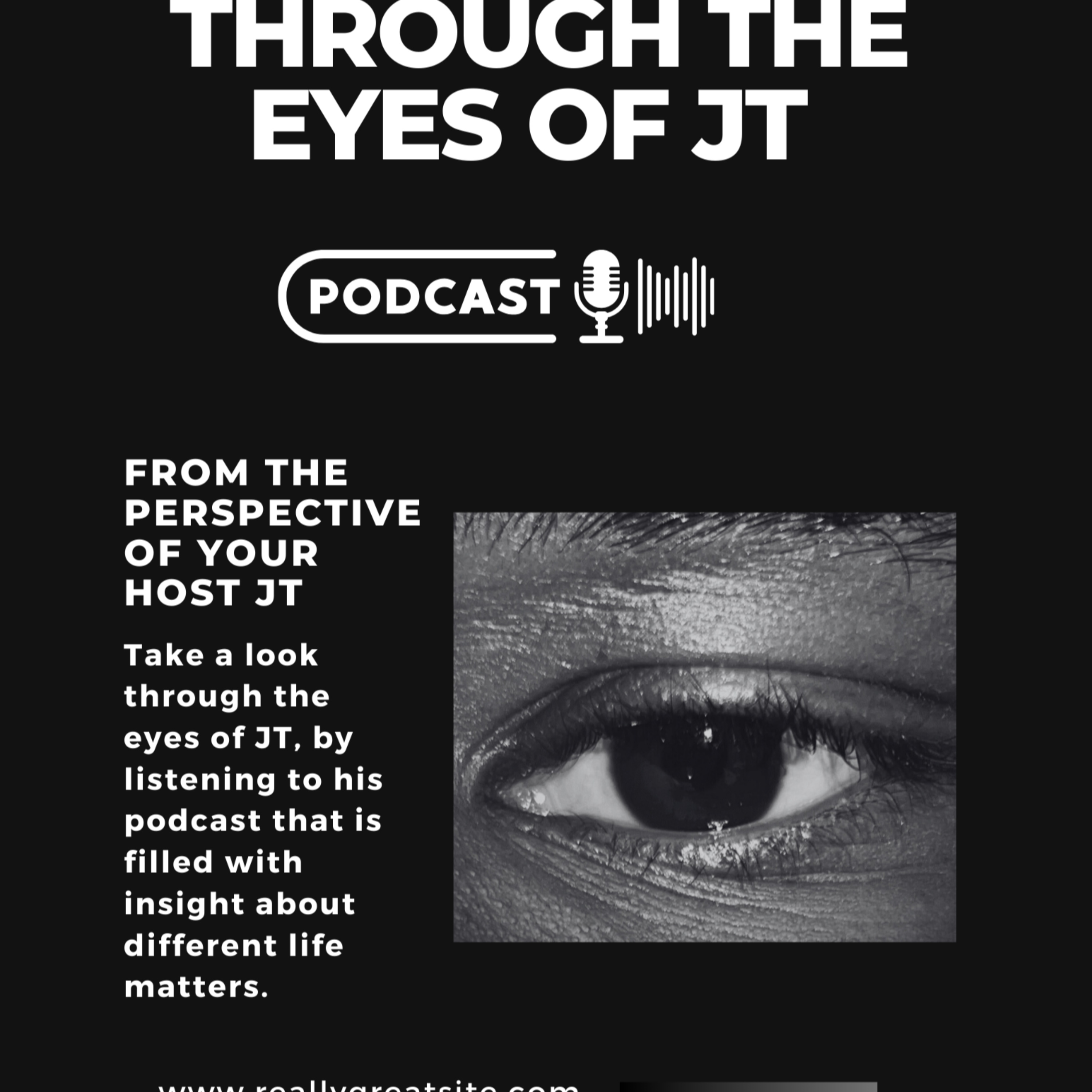 Through The Eyes of JT podcast artwork