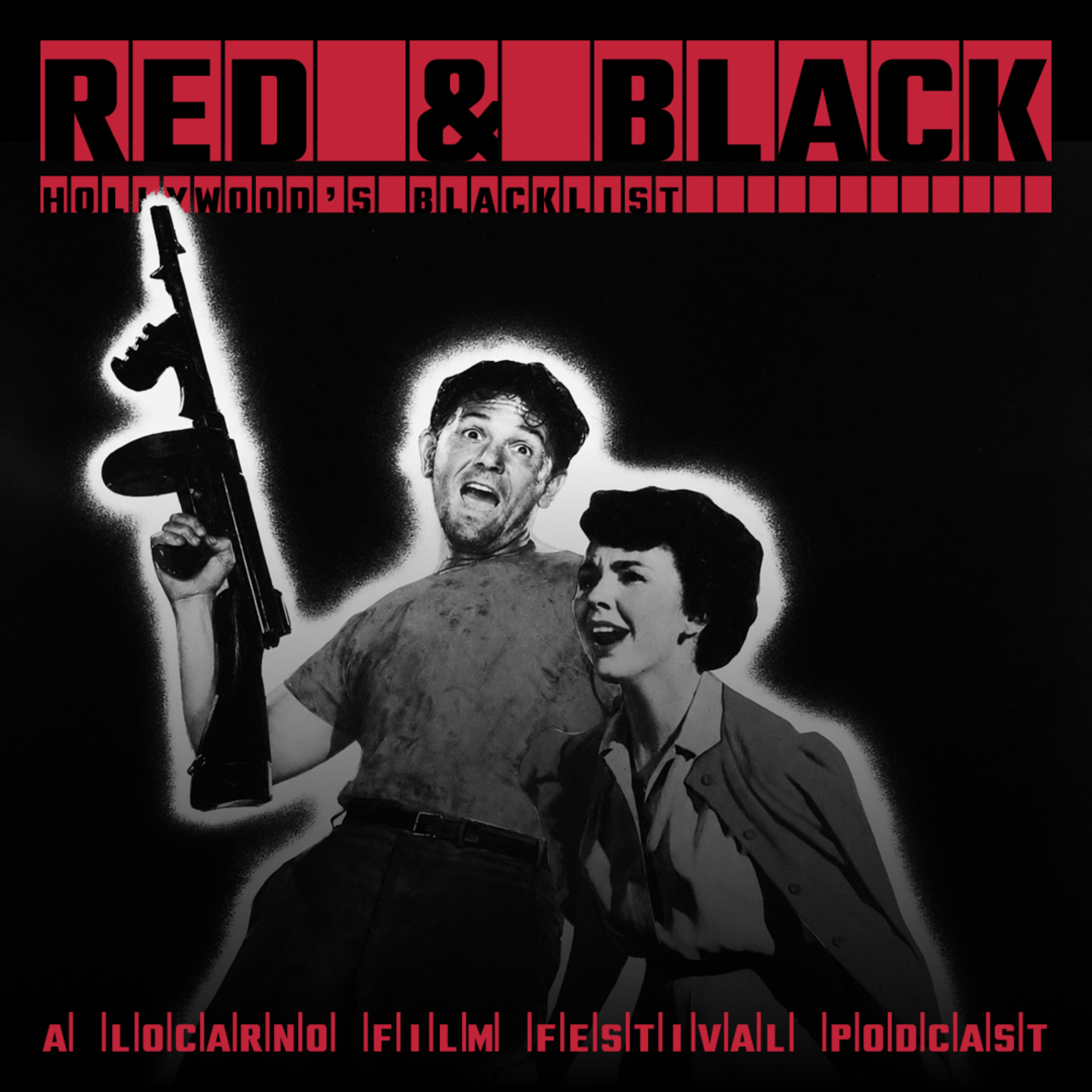Red & Black: Hollywood’s Blacklist