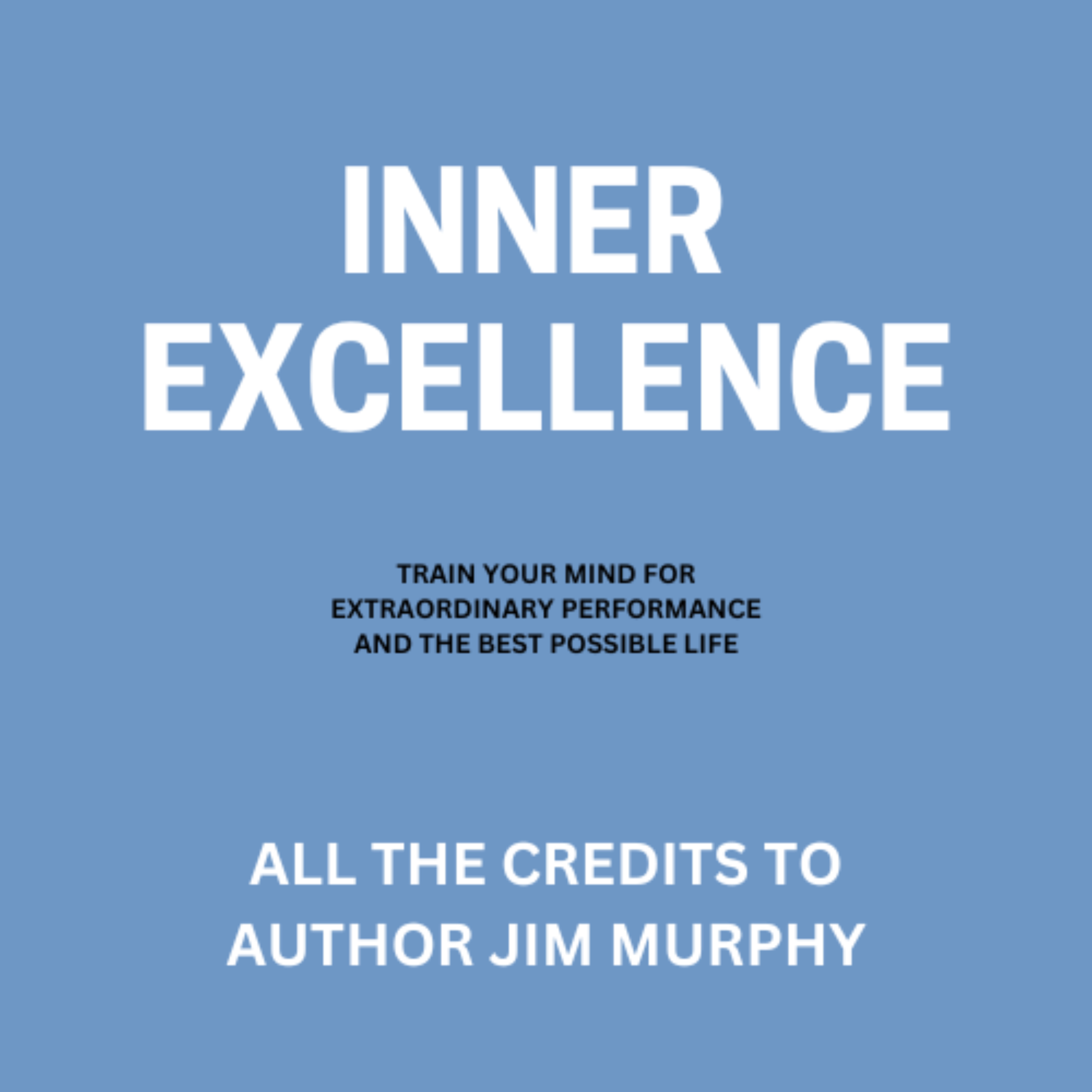Inner Excellence by Jim Murphy