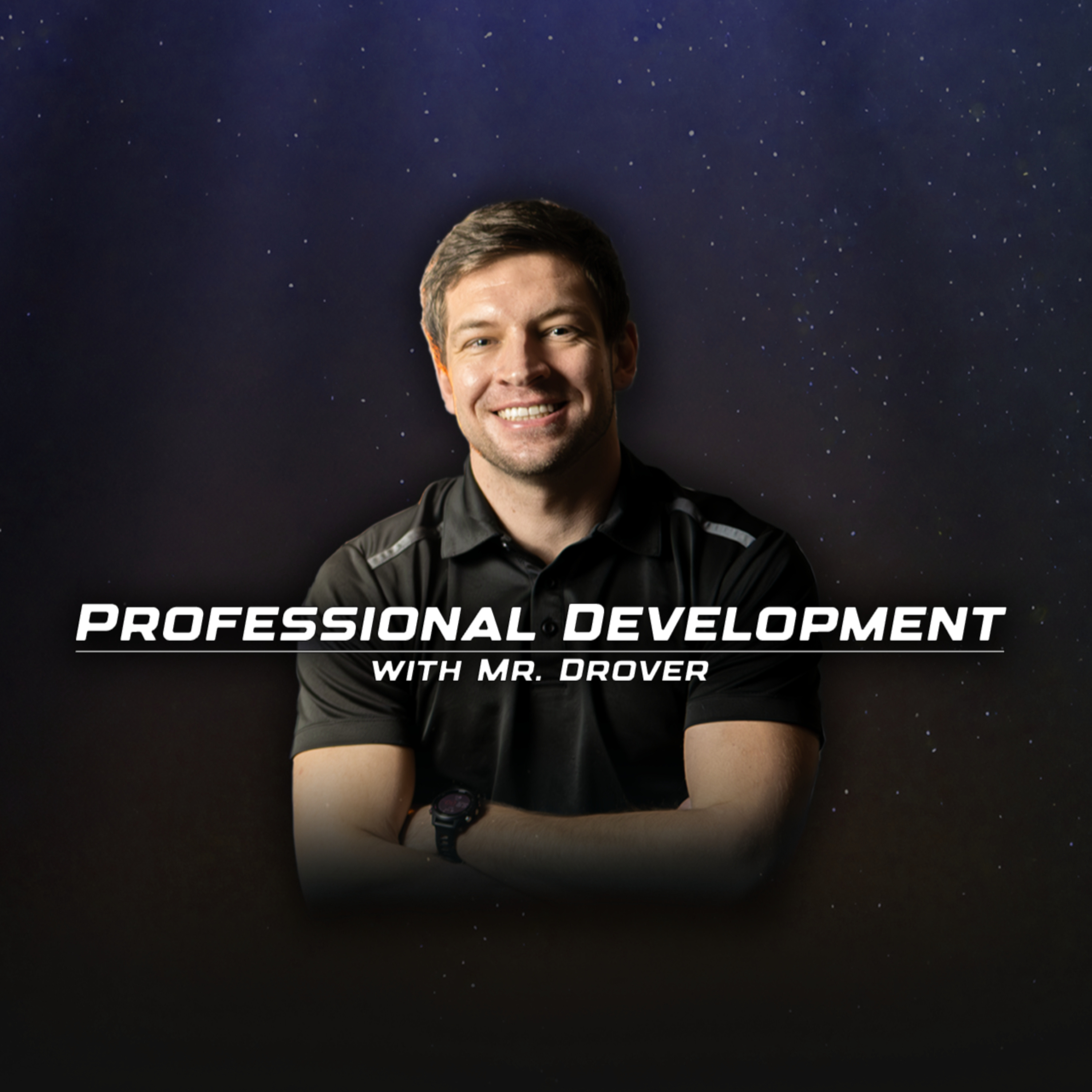 Professional Development With Mr. Drover