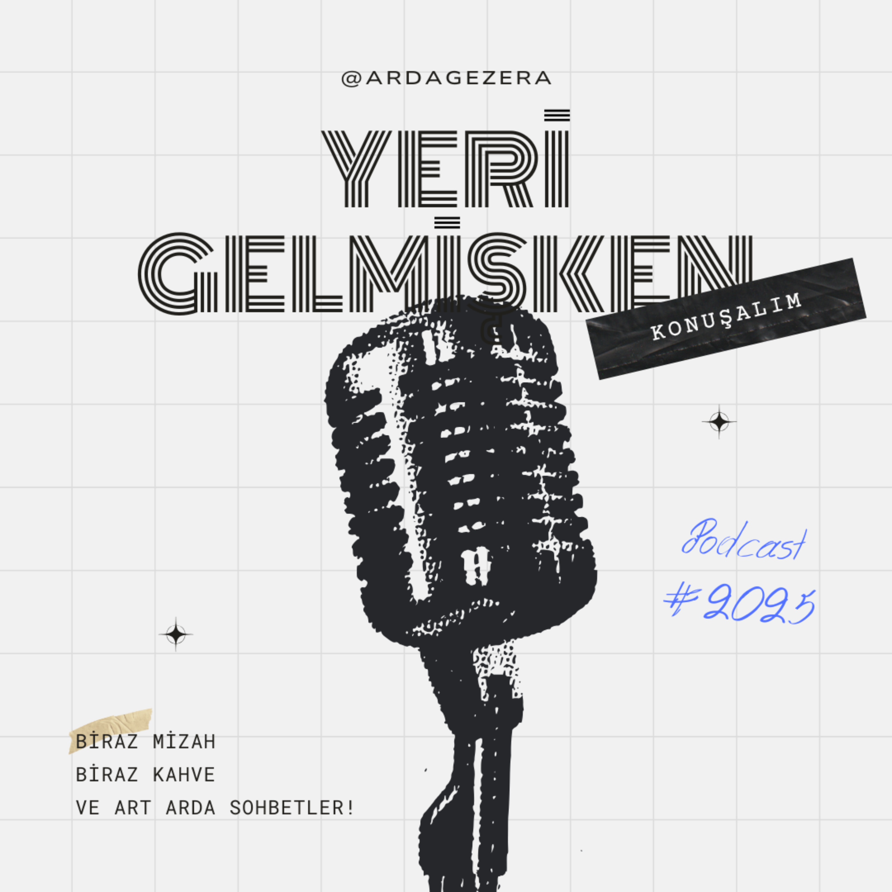 Yeri Gelmişken konuşalım