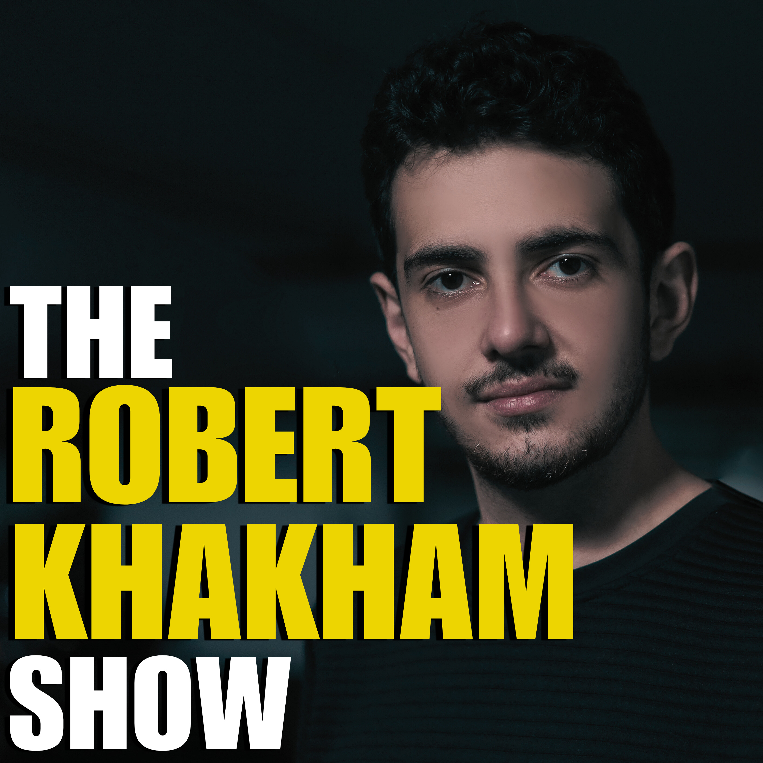 The Robert Khakham Show