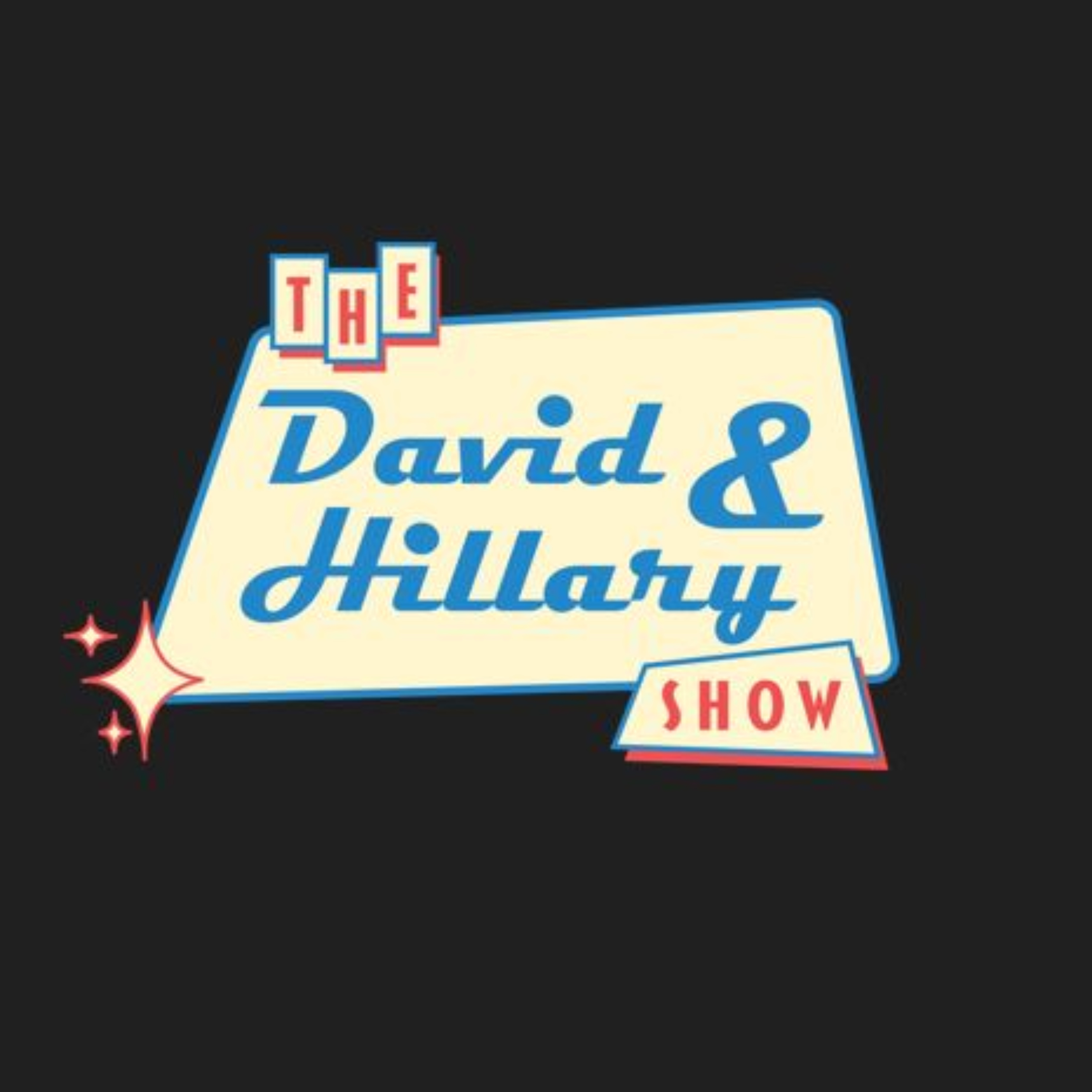 The David and Hillary Show