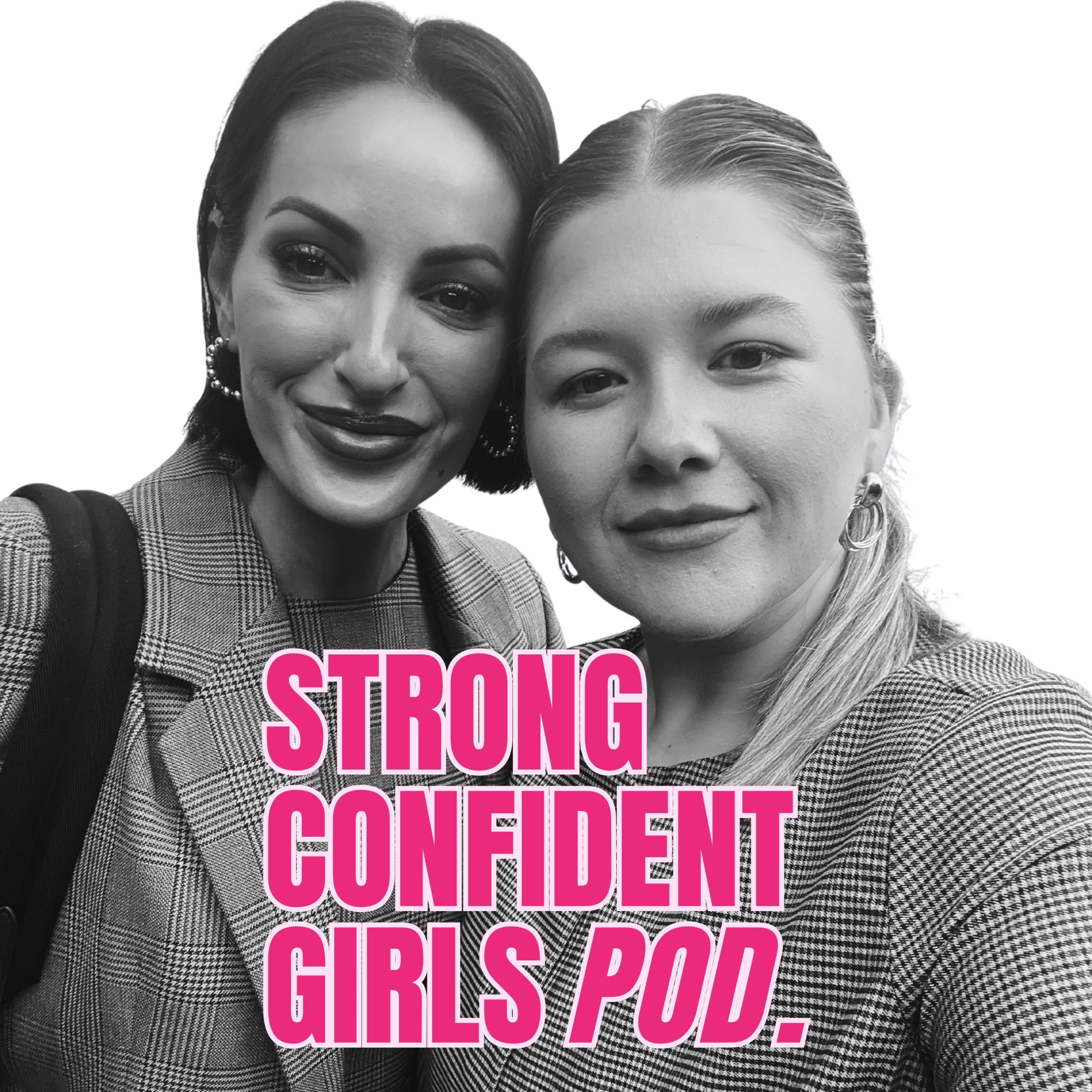 STRONG CONFIDENT GIRLS PODCAST podcast artwork