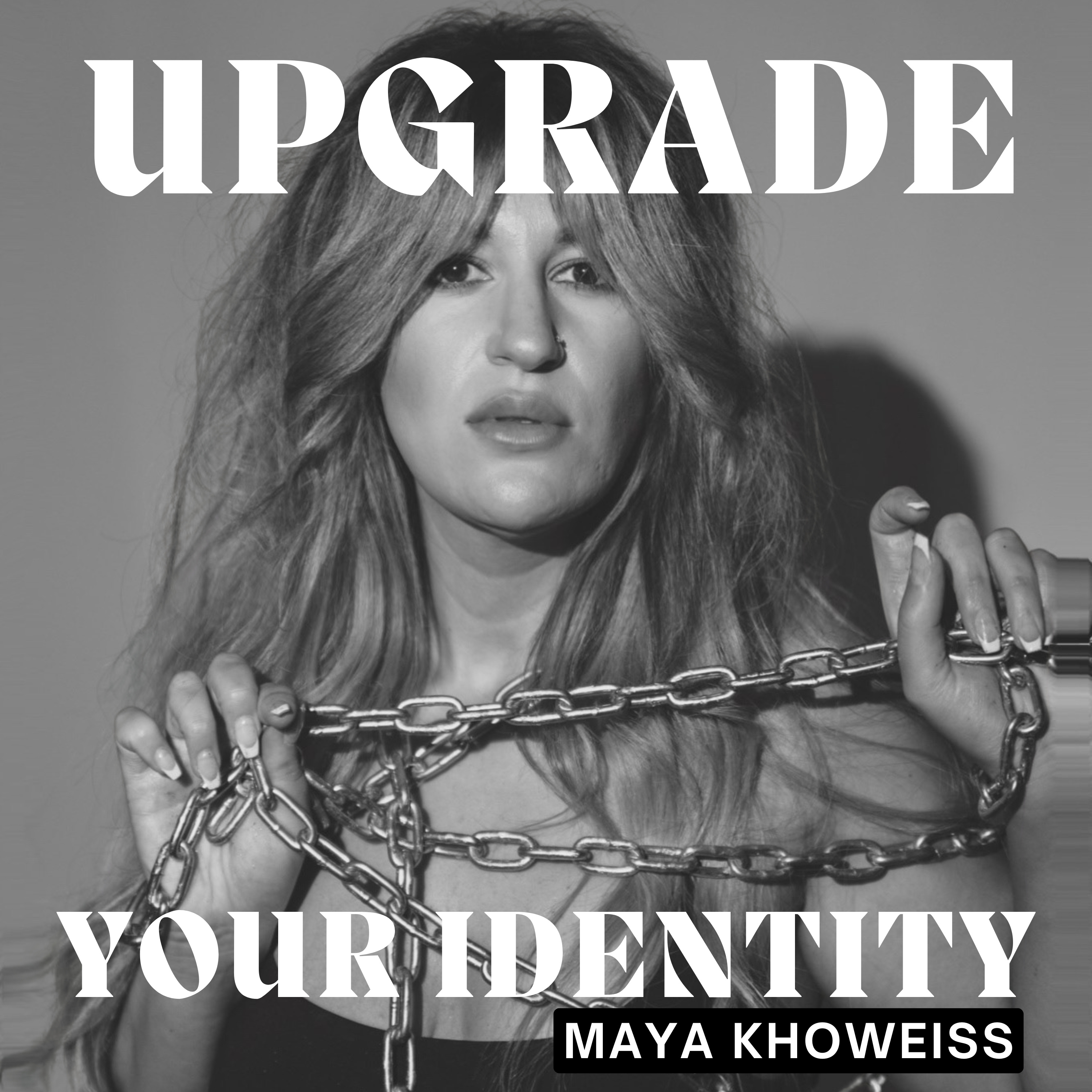 Upgrade Your Identity podcast artwork