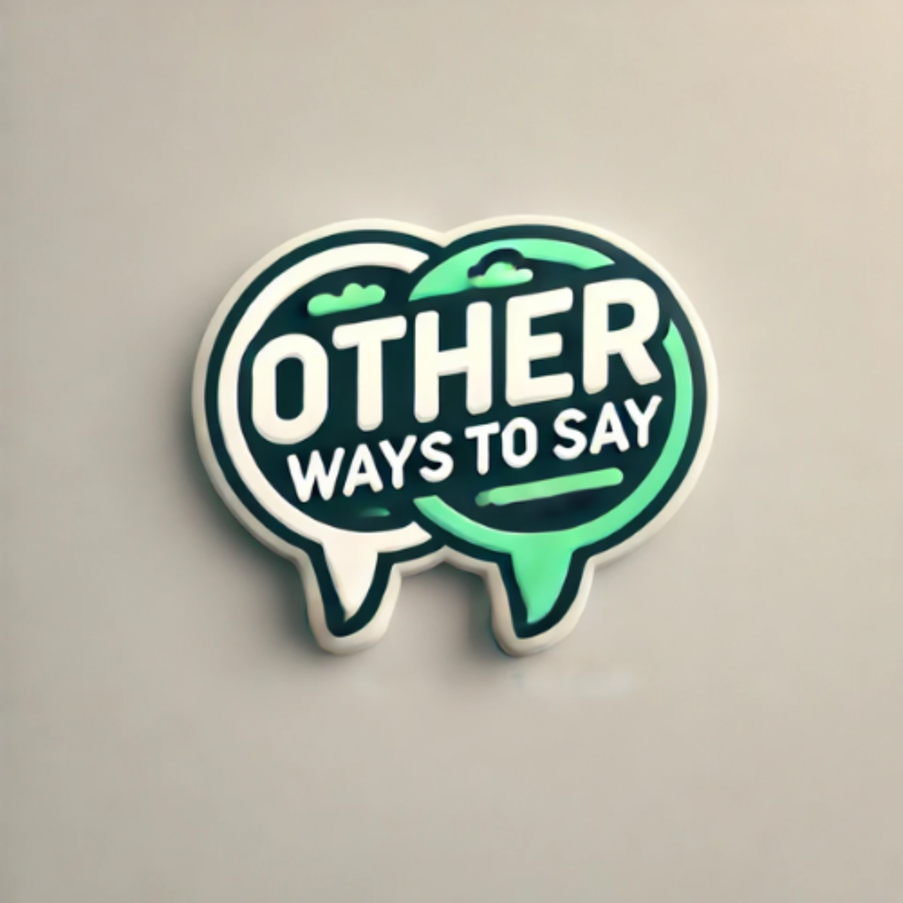 Other Ways To Say podcast artwork