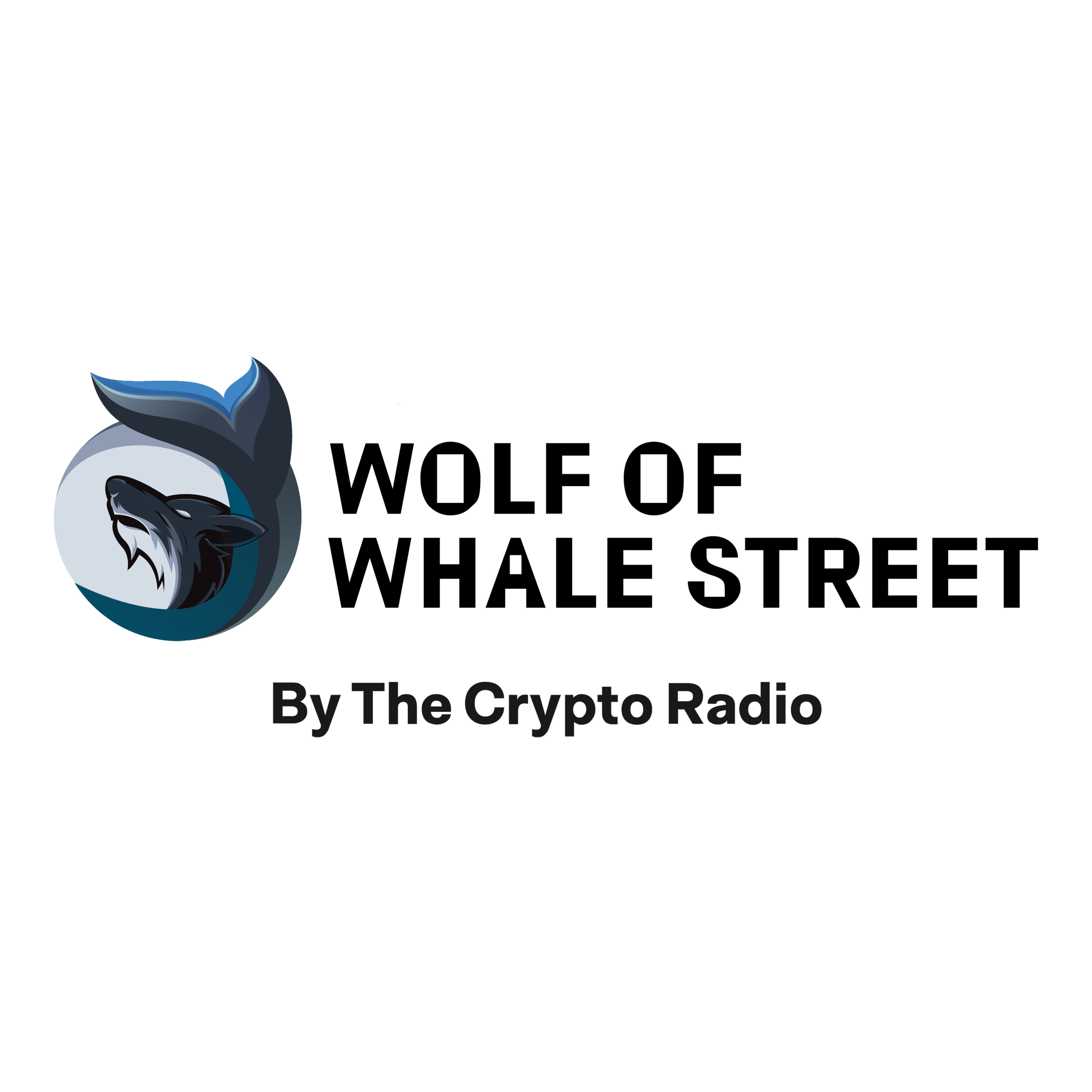 The Crypto Radio - Wolf of Whale Street podcast artwork