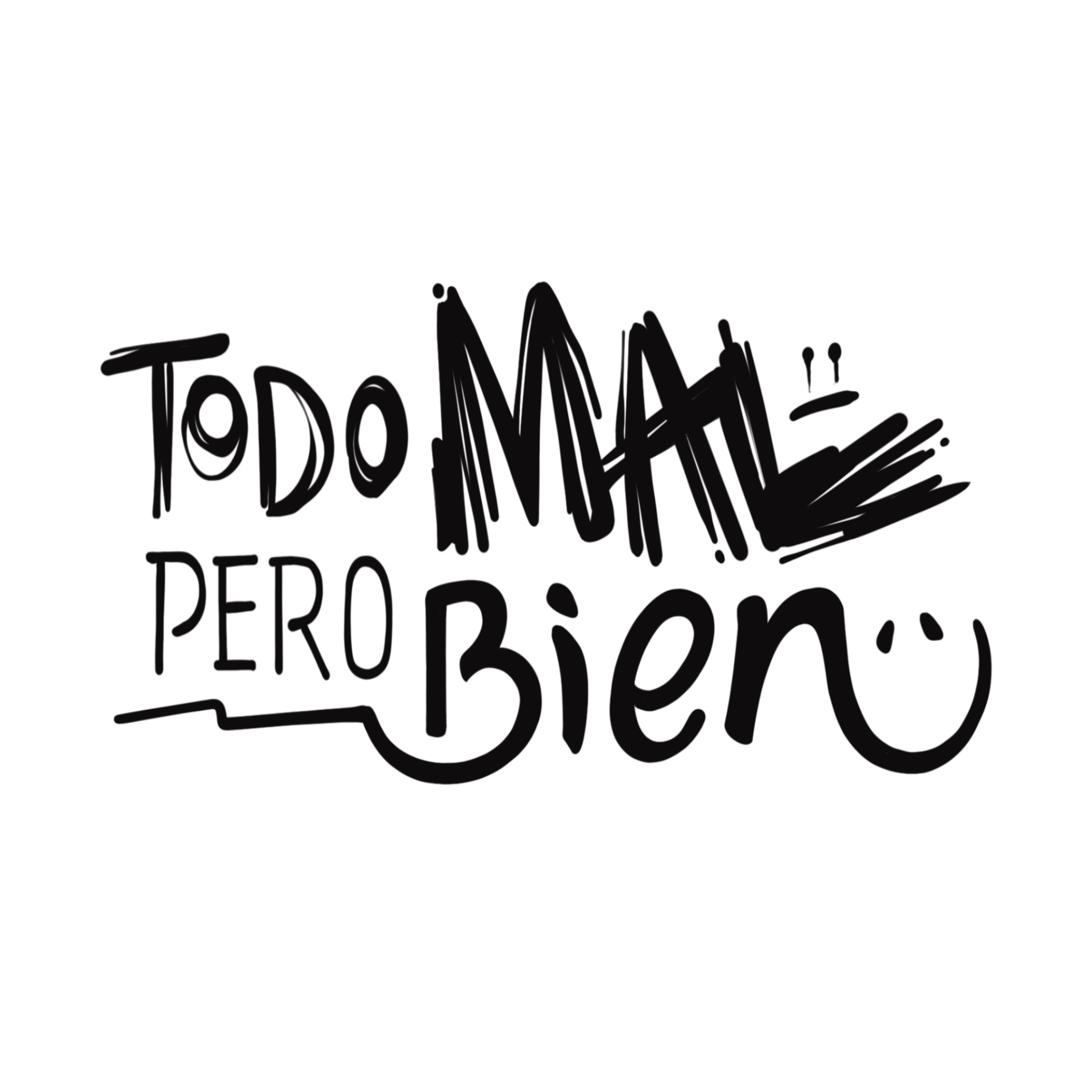 Todo Mal Pero Bien MX