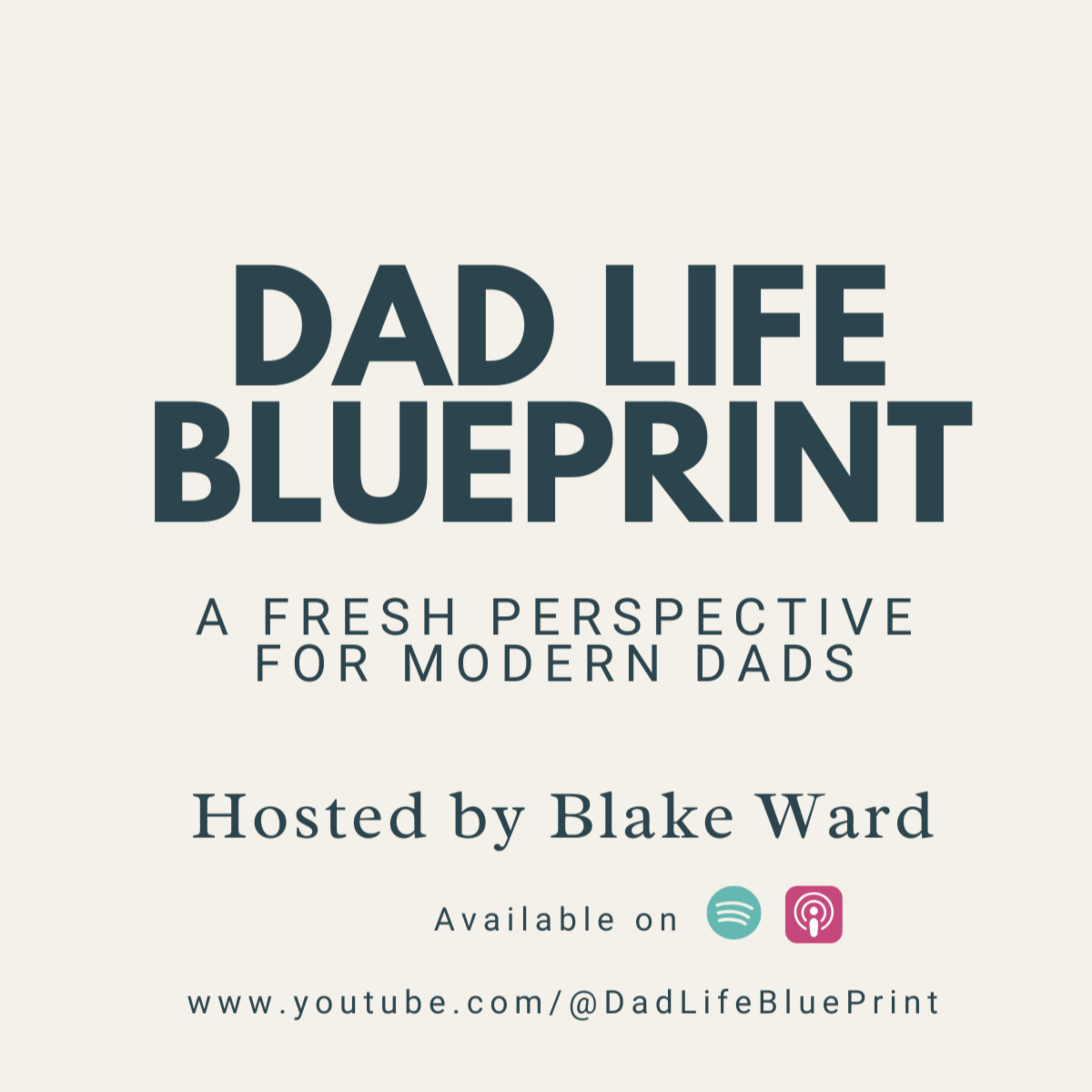 Dad Life BluePrint podcast artwork
