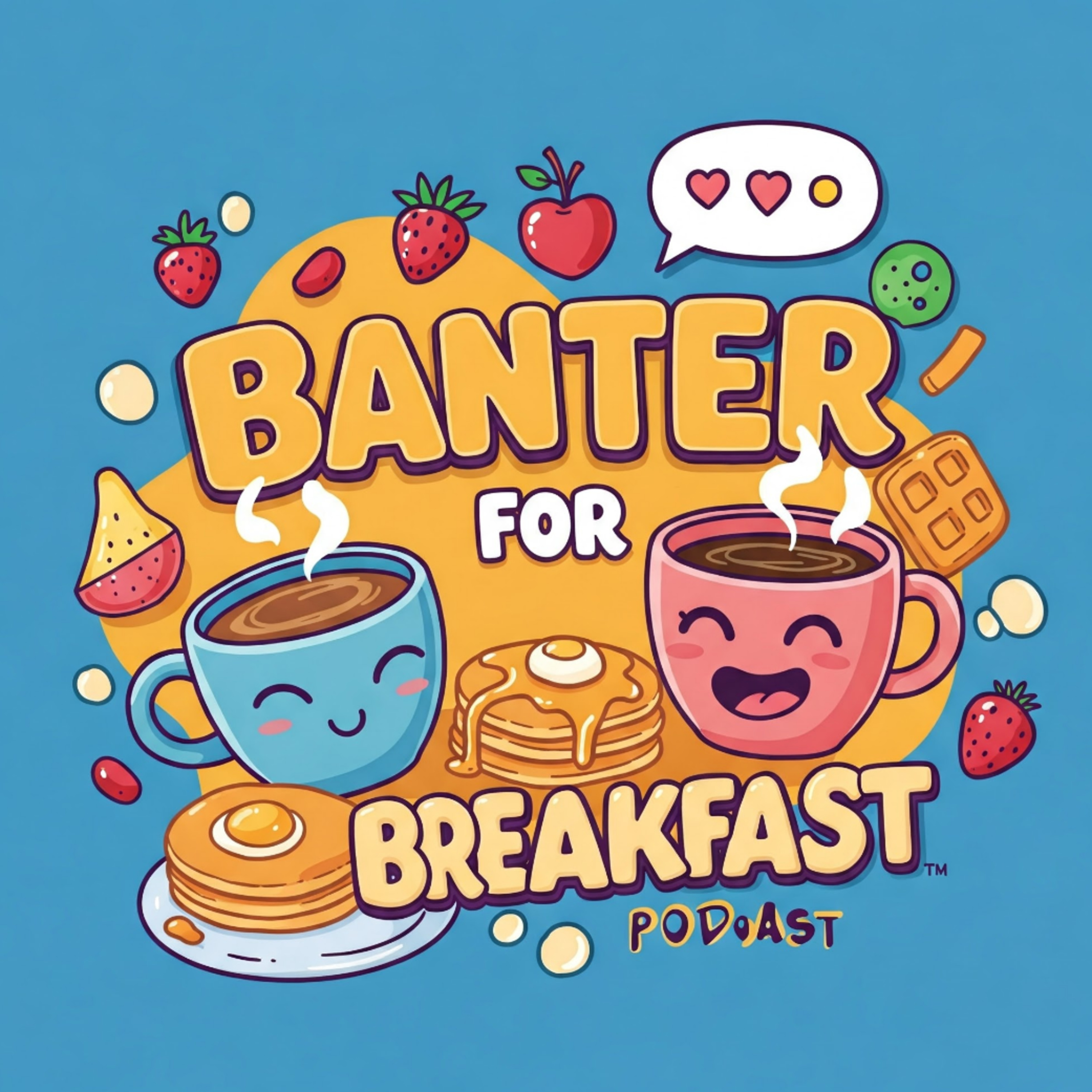 Banter for Breakfast