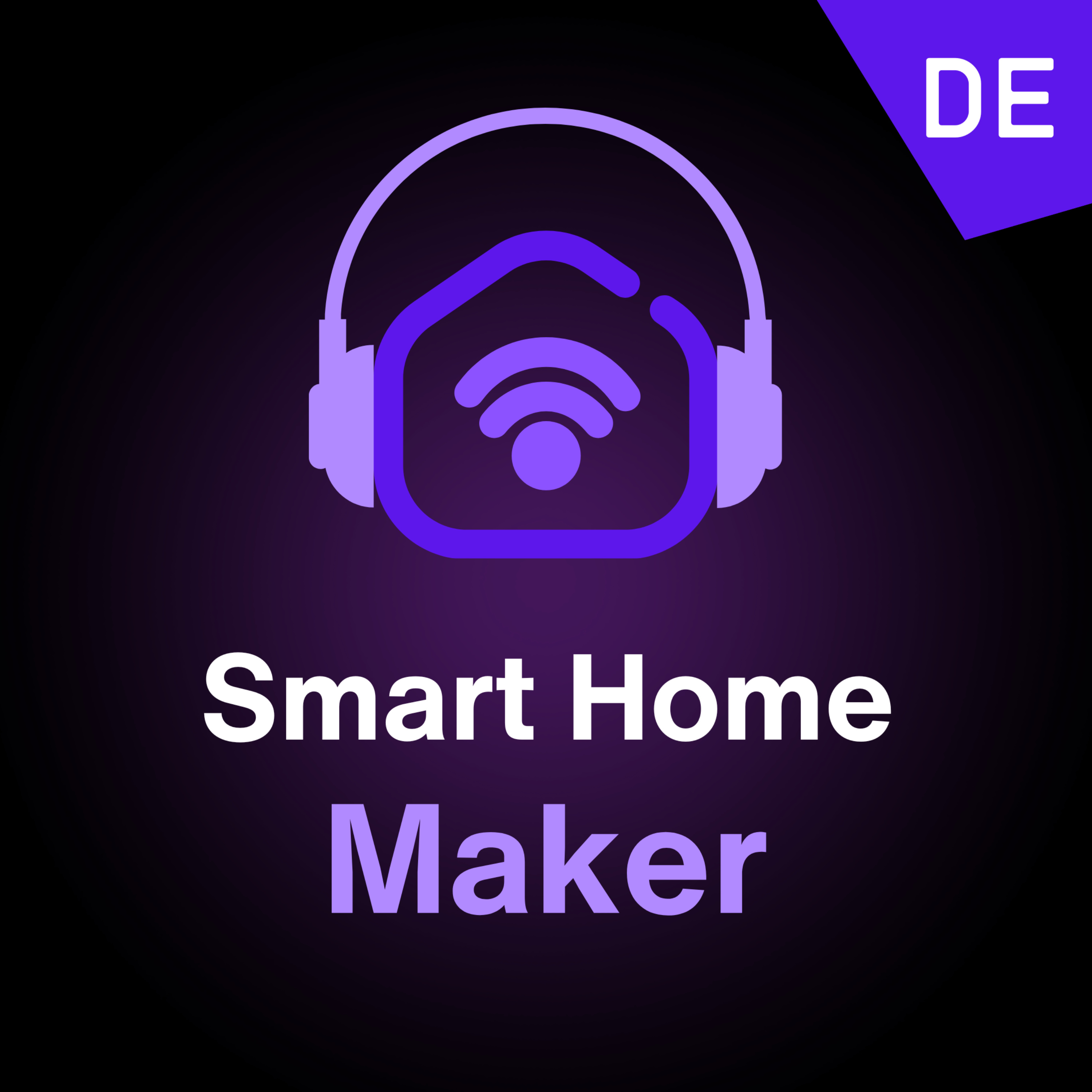 Smart Home Maker Podcast – Dein Talk übers smarte Zuhause 🏡