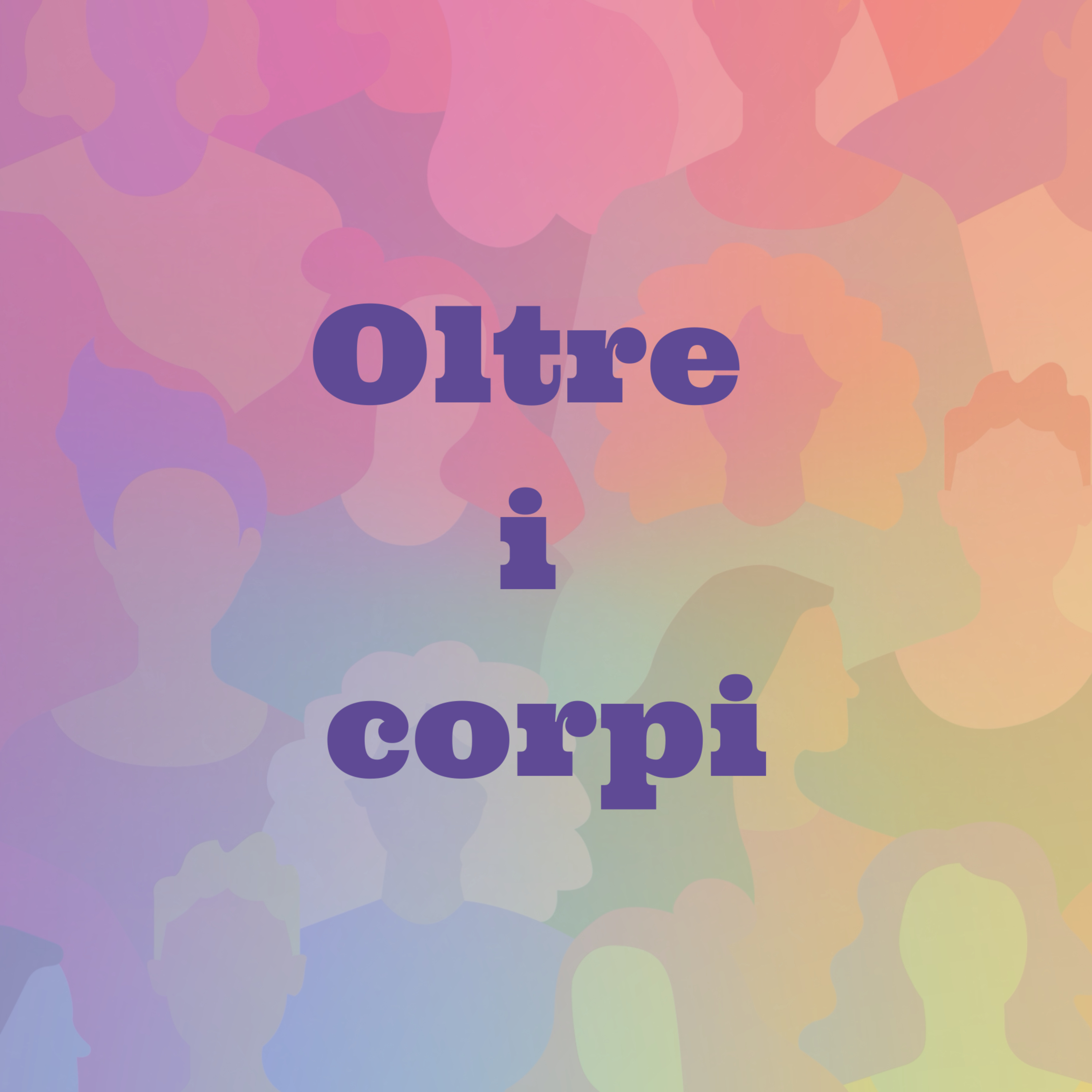 Oltre i corpi