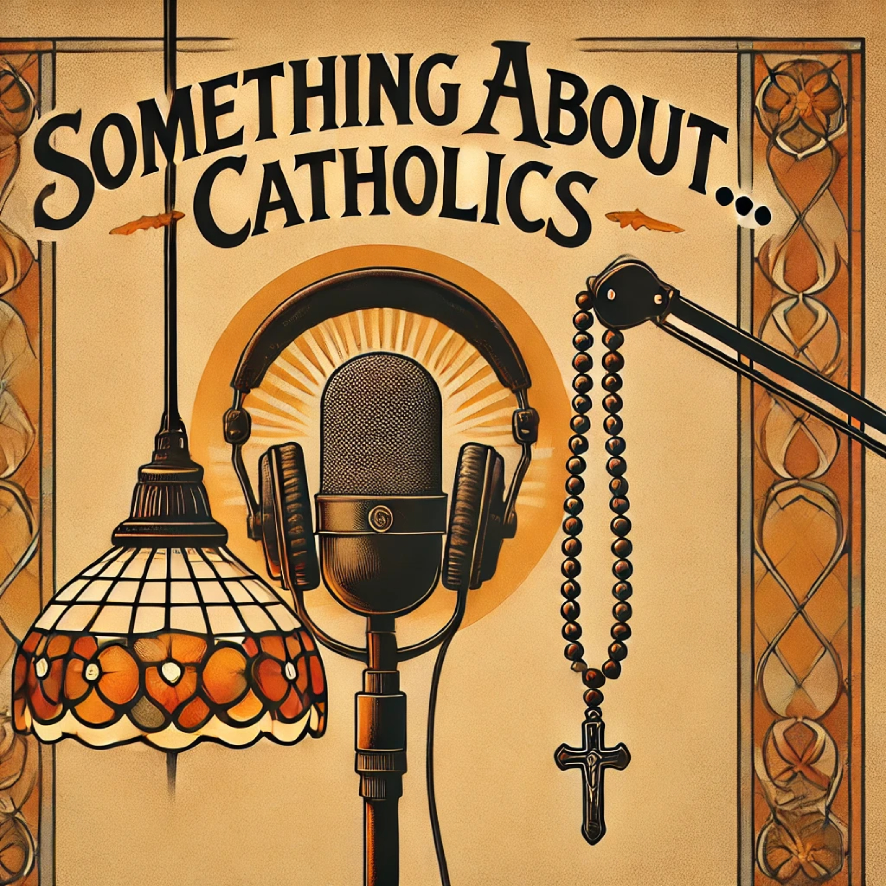 Something About... Catholics