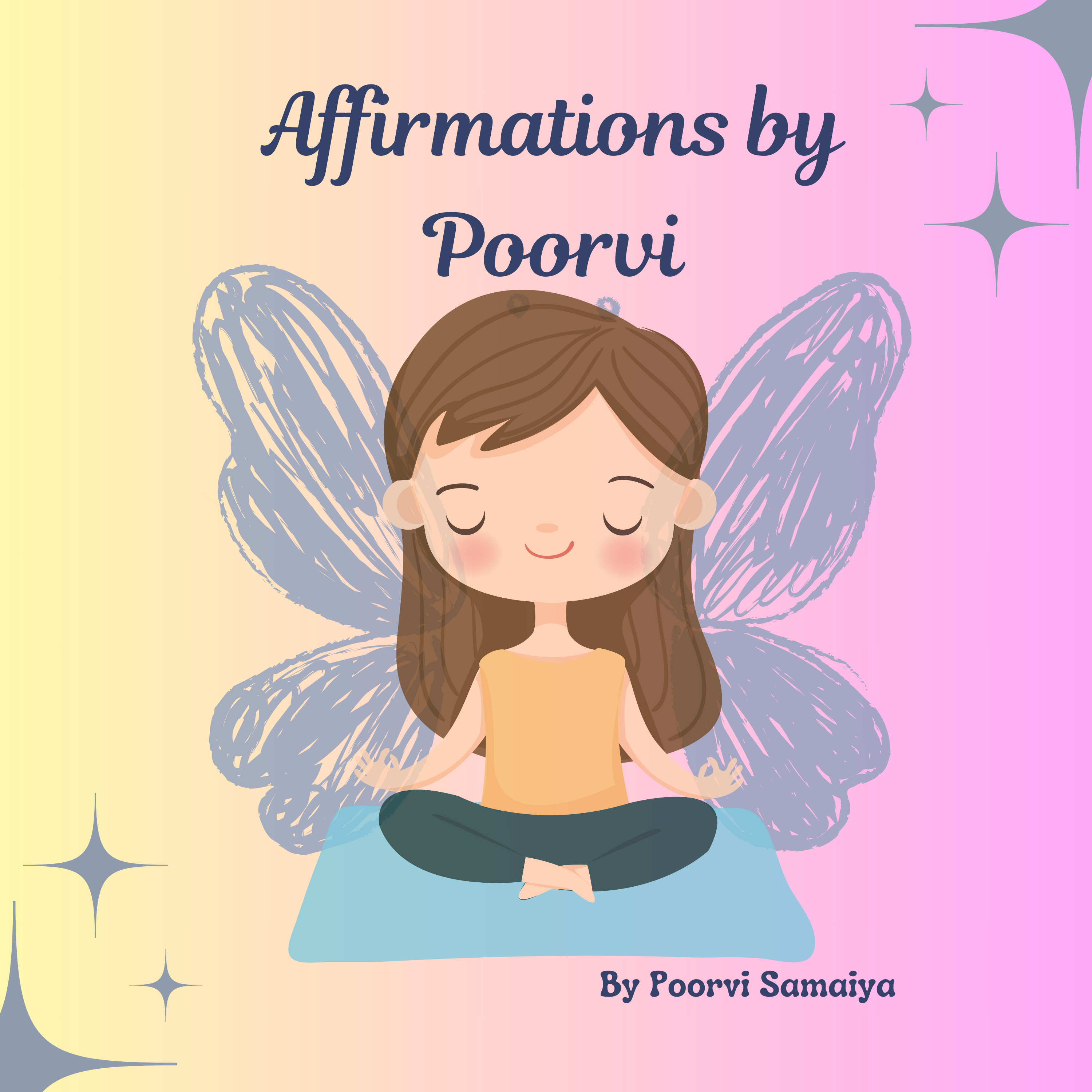 Affirmations by Poorvi