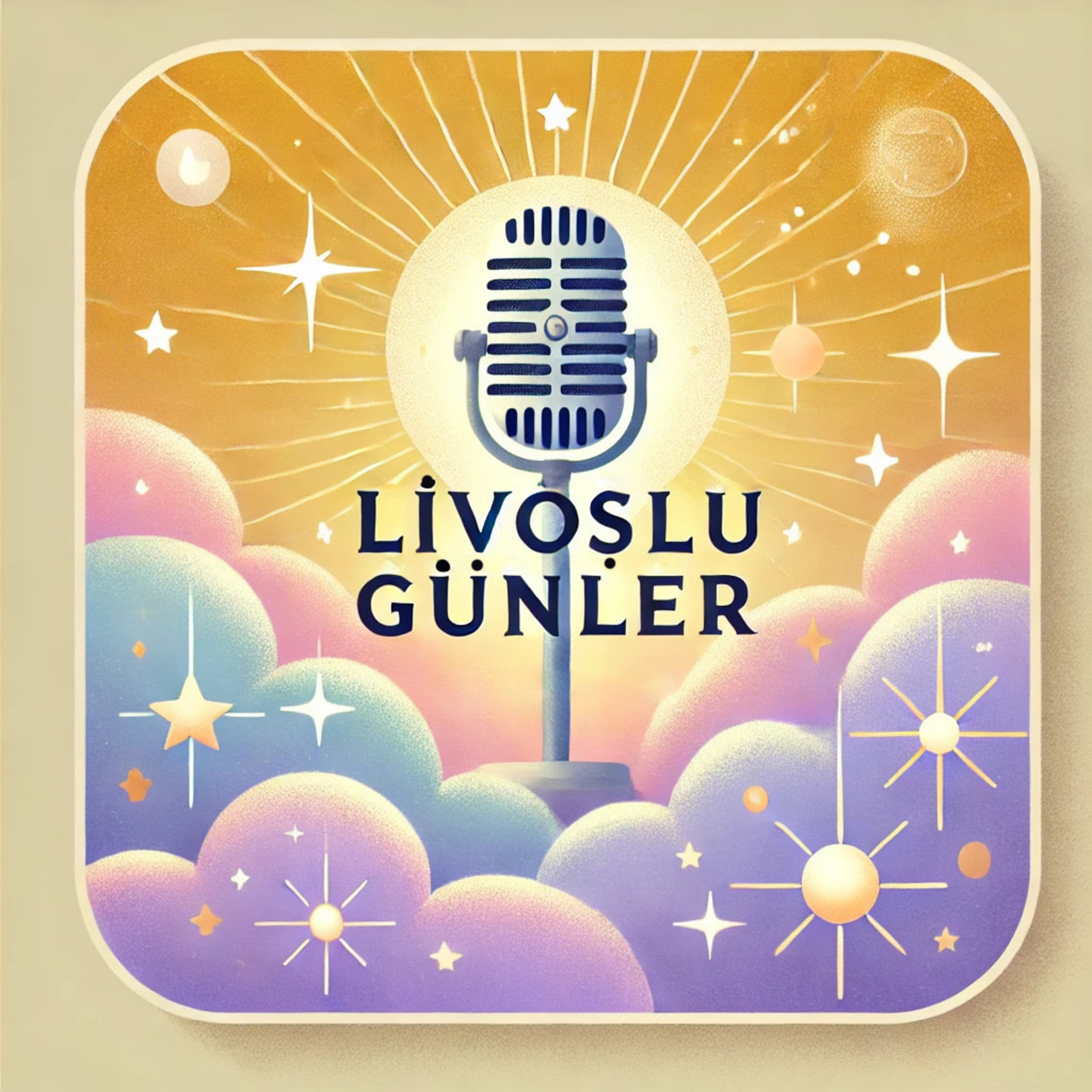 Livoşlu günler ✨