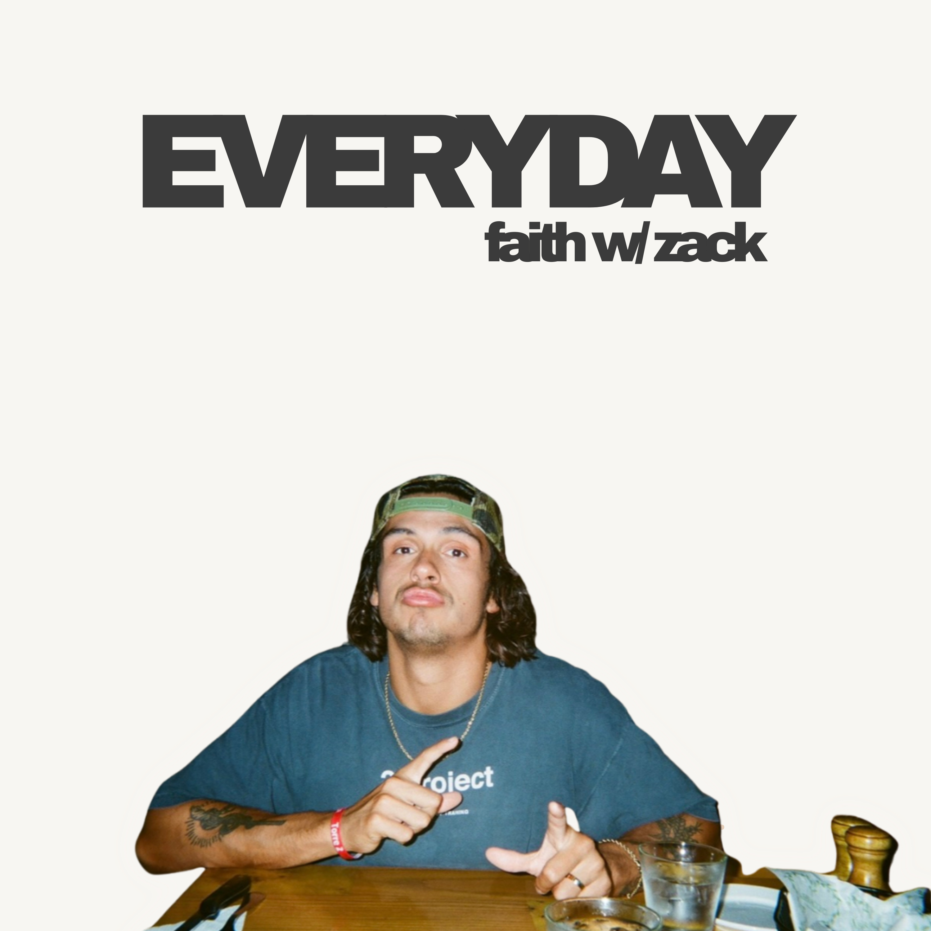 Everyday Faith w/ Zack podcast artwork